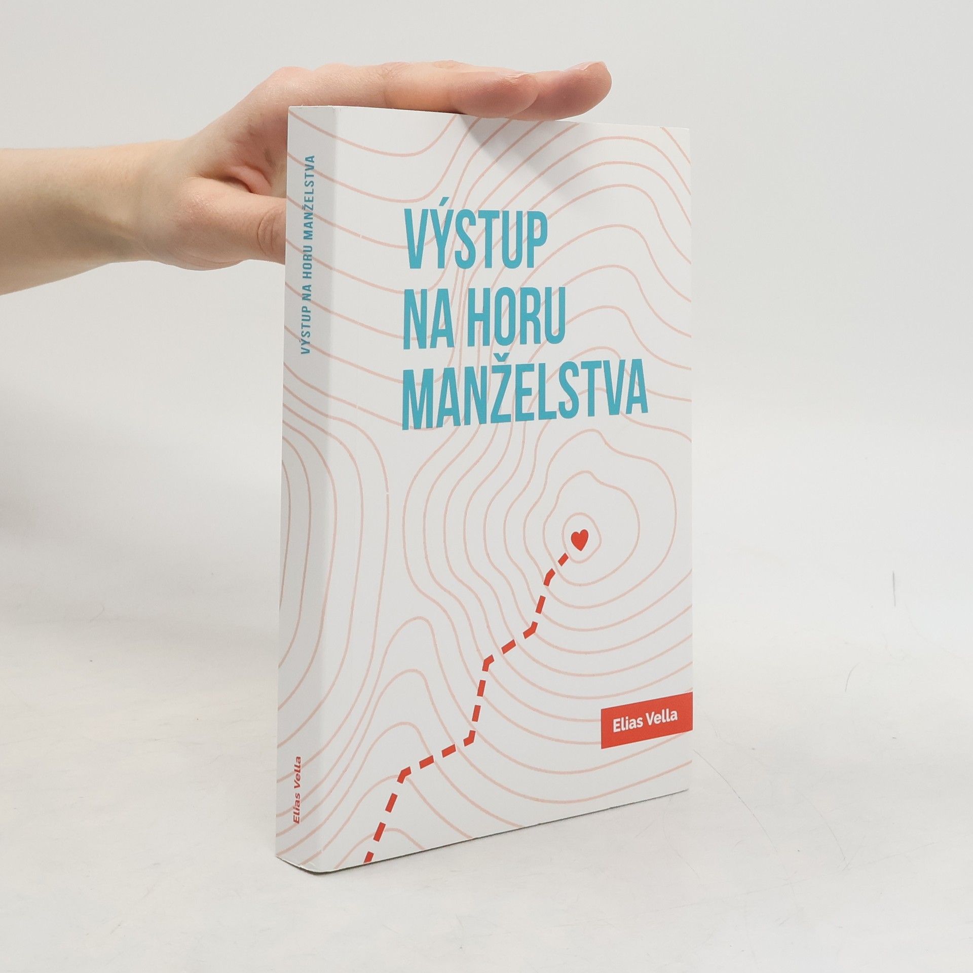 Elias Vella Výstup na horu manželstva