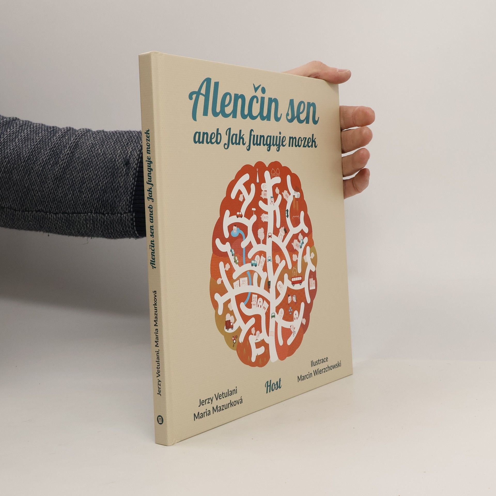 Jerzy Vetulani Alenčin sen aneb jak funguje mozek