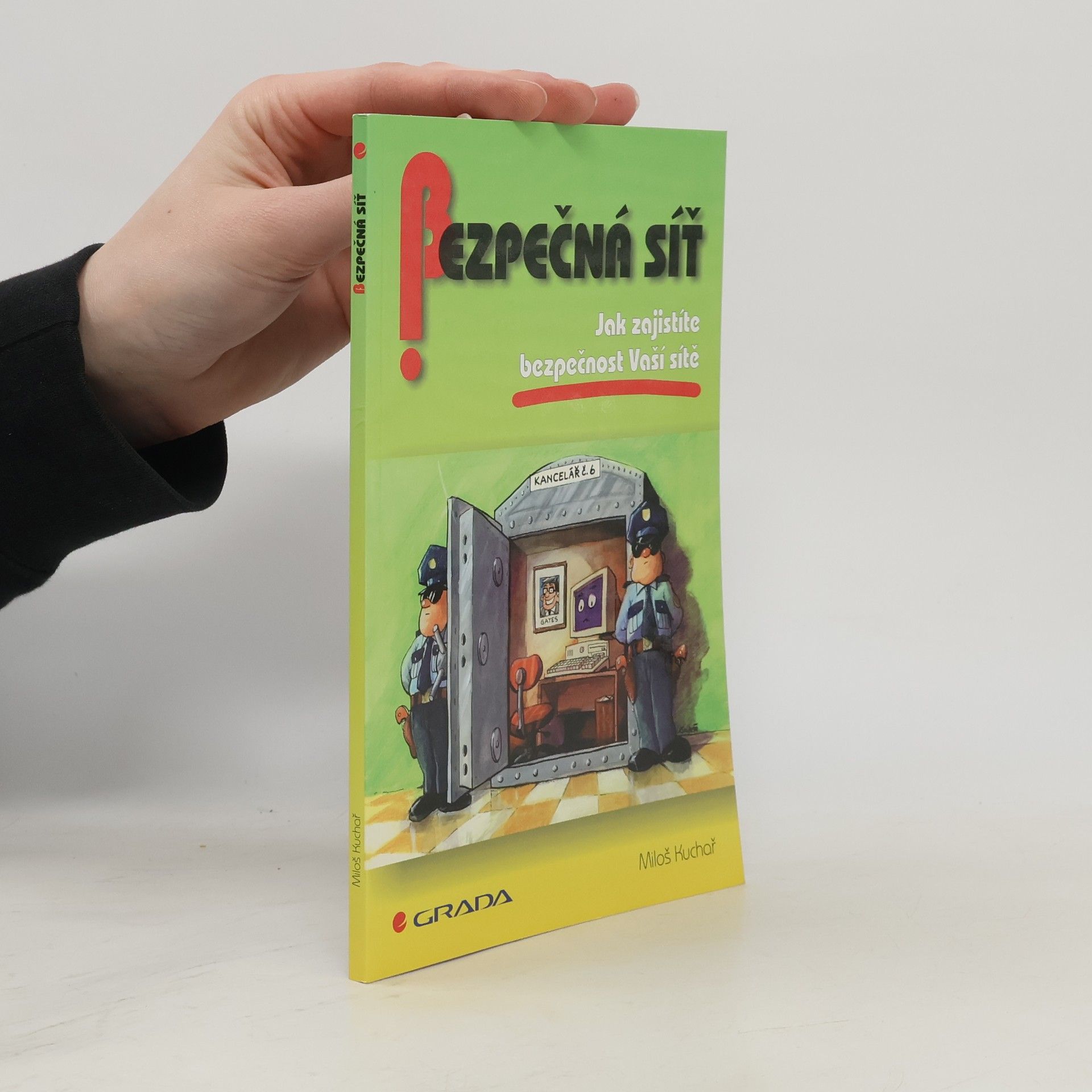 Miloš Kuchař Bezpečná síť