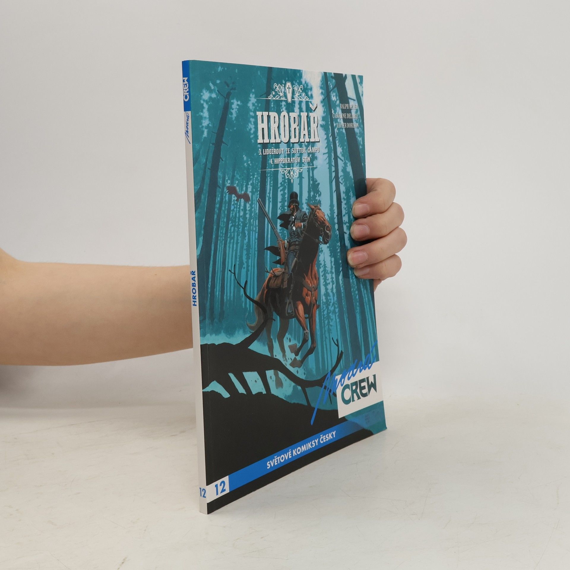 Xavier Dorison Hrobař 3 a 4