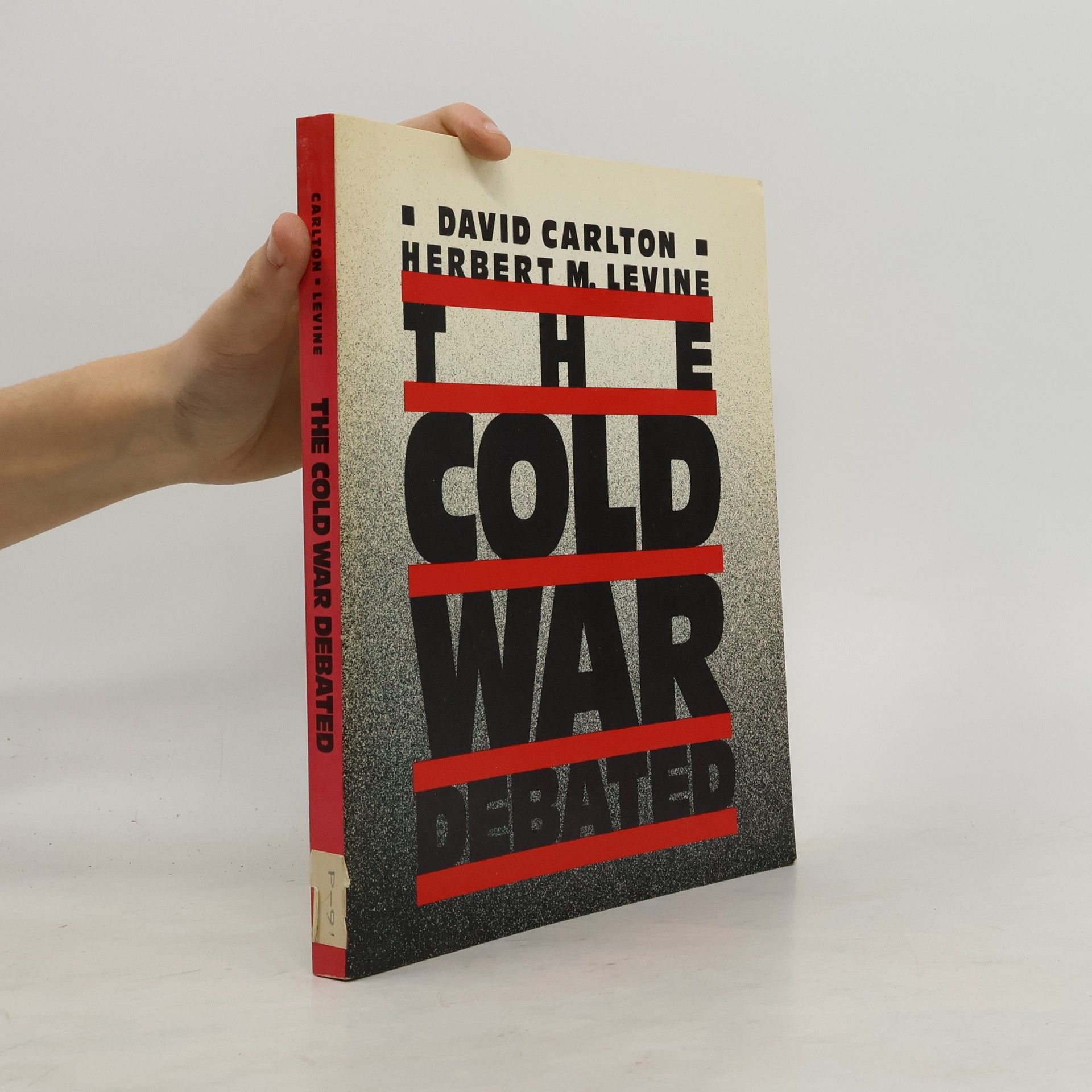 David Carlton The Cold War Debated