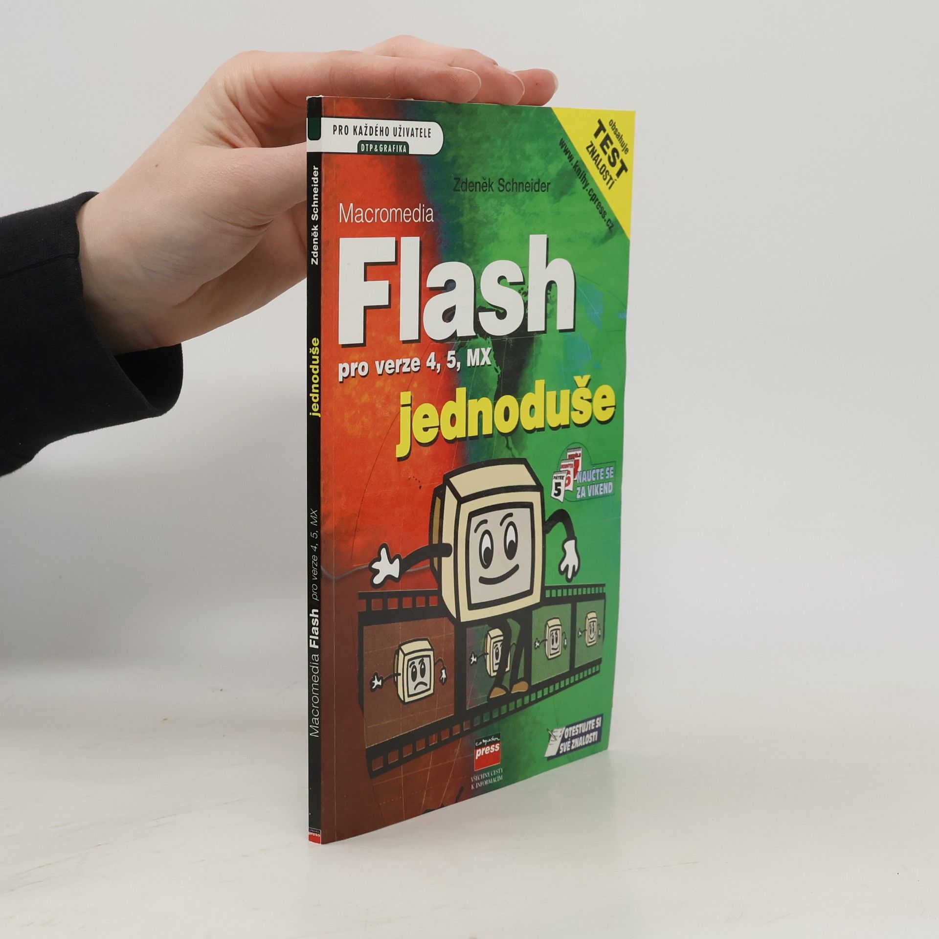 Zdeněk Schneider Macromedia Flash jednoduše pro verze 4, 5, MX