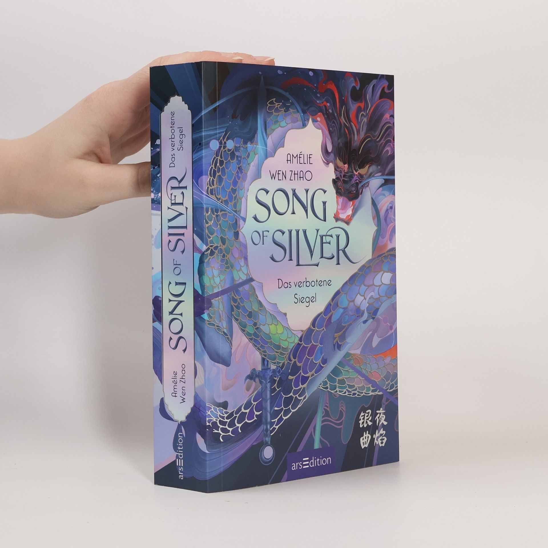 Amélie Wen Zhao Song of Silver. Das verbotene Siegel