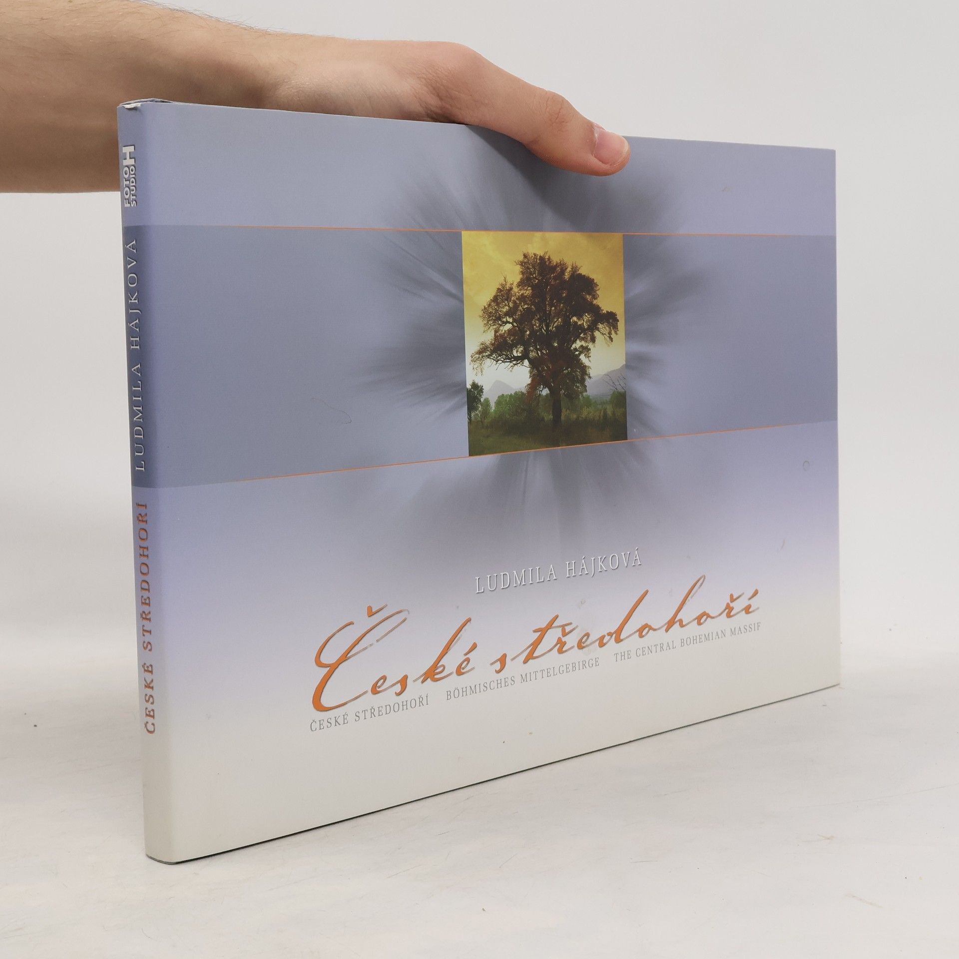 Ludmila Hájková České středohoří. Böhmisches Mittelgebirge. The Central Bohemian Massif
