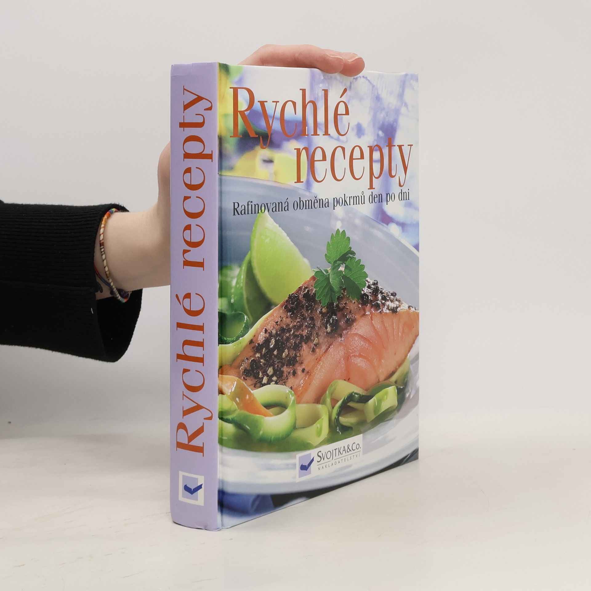 Autorenkollektiv Rychlé recepty - Rafinovaná obměna pokrmů den po dni