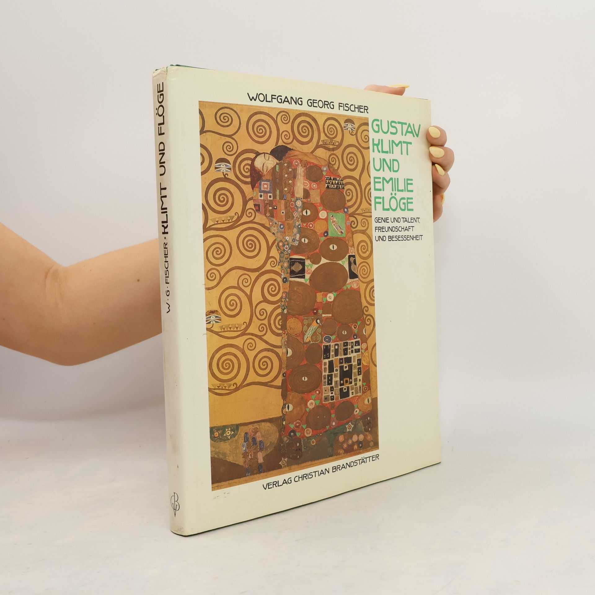 Wolfgang Georg Fischer Gustav Klimt und Emilie Flöge