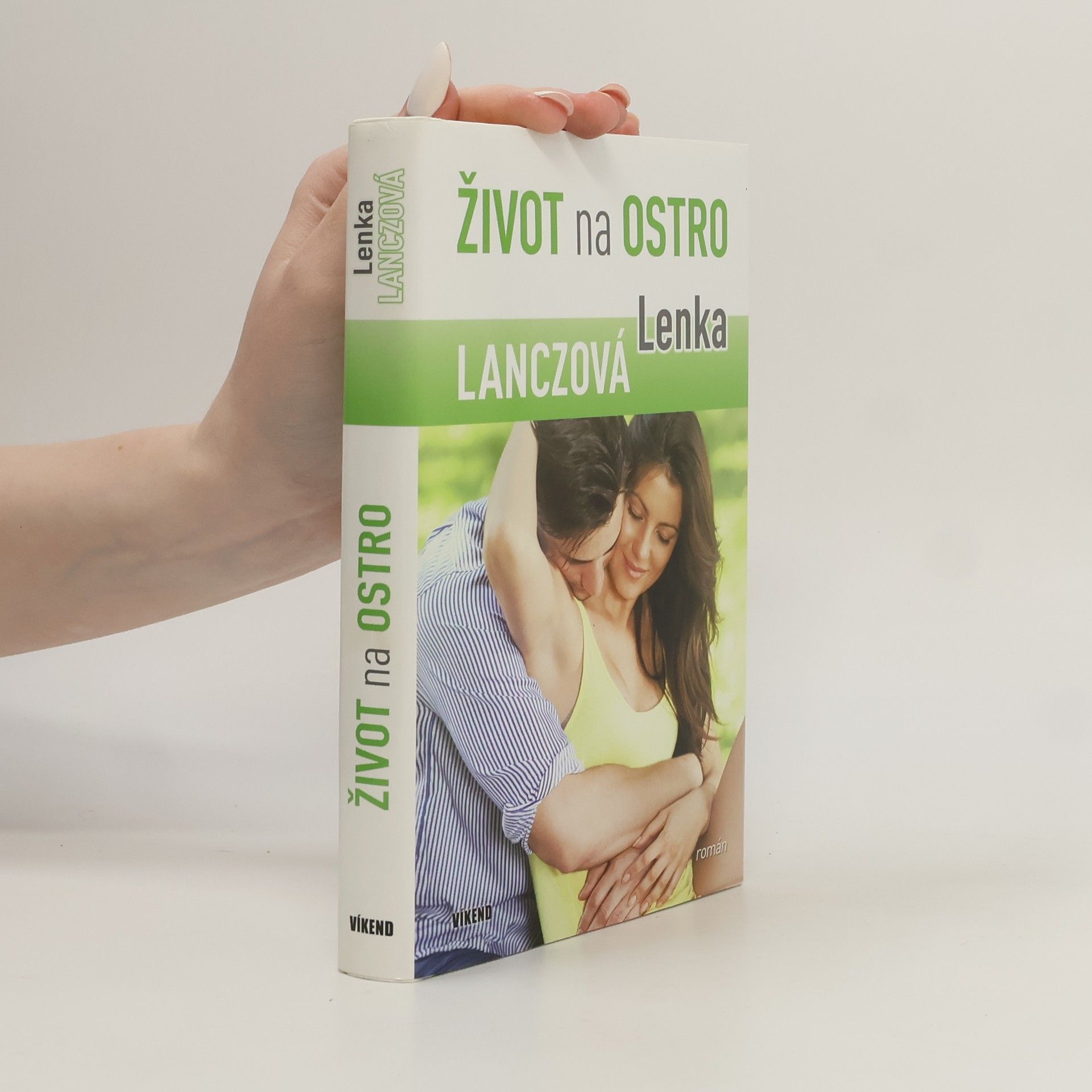 Lenka Lanczová Život na ostro
