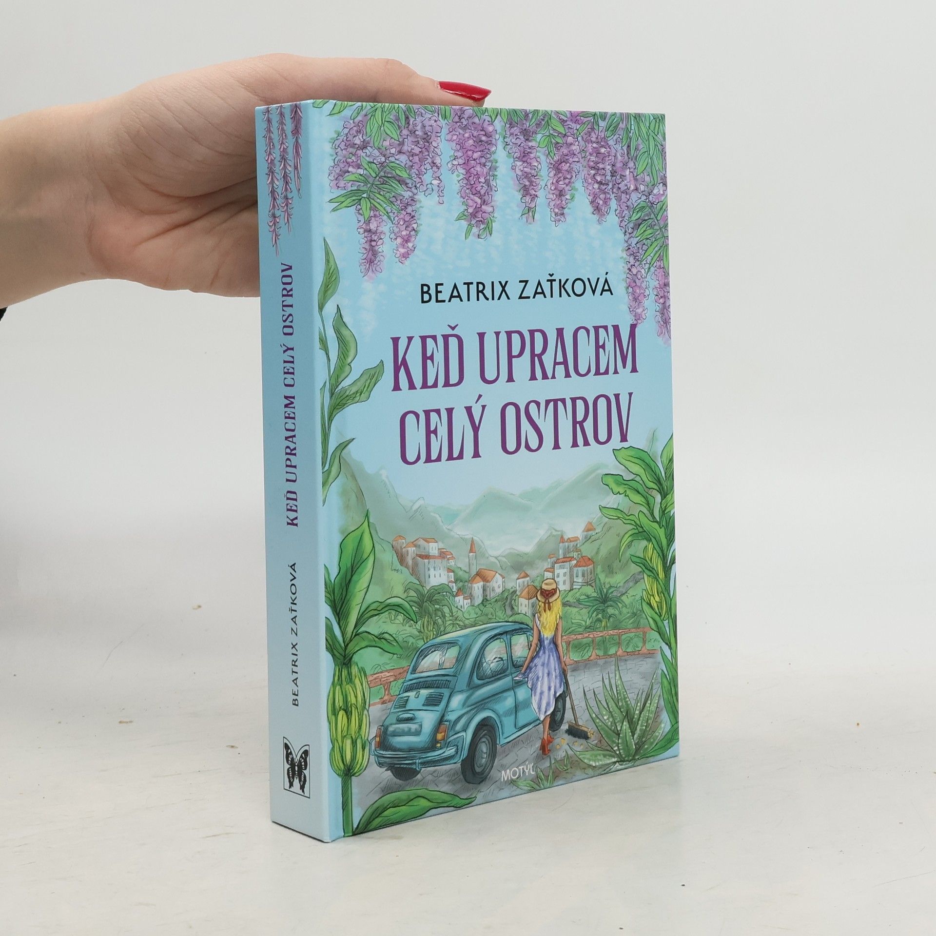 Beatrix Zaťková Keď upracem celý ostrov