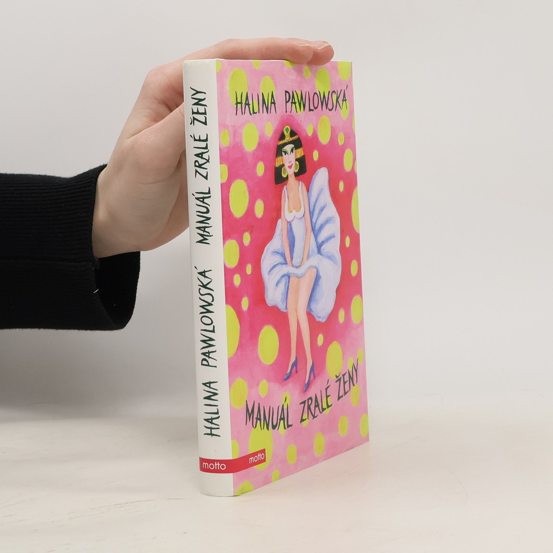 Halina Pawlowská Manuál zralé ženy