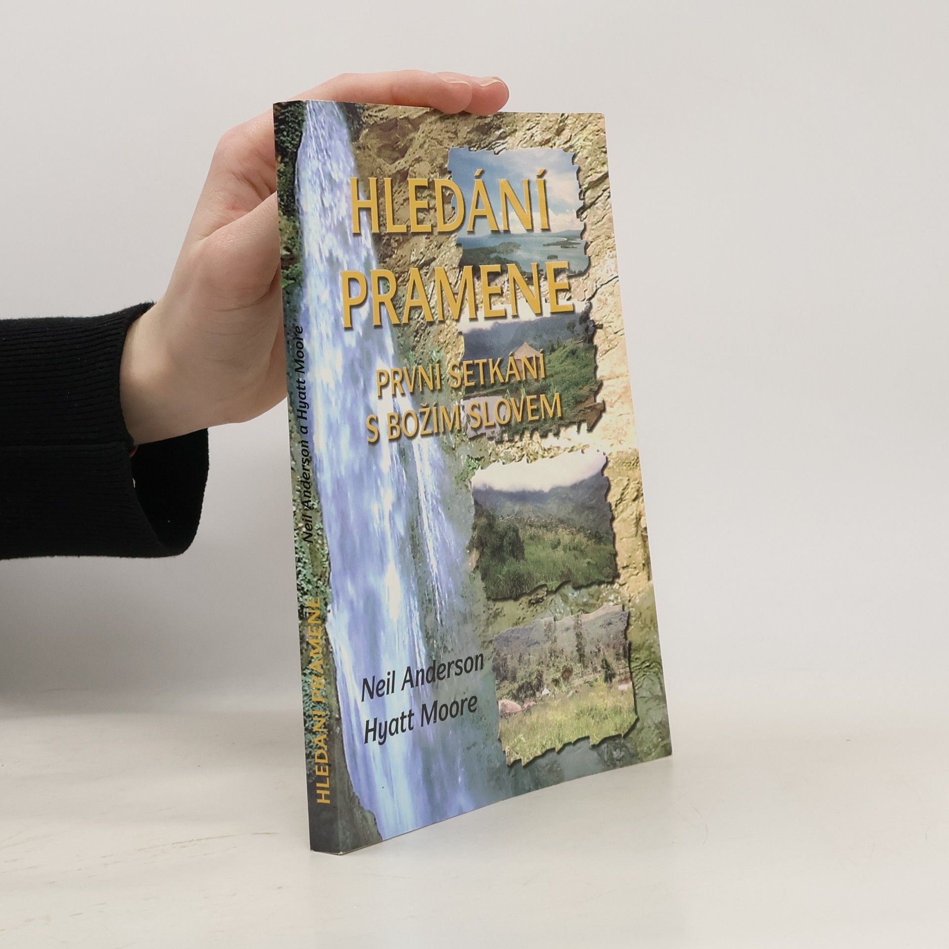 Neil Anderson Hledání pramene