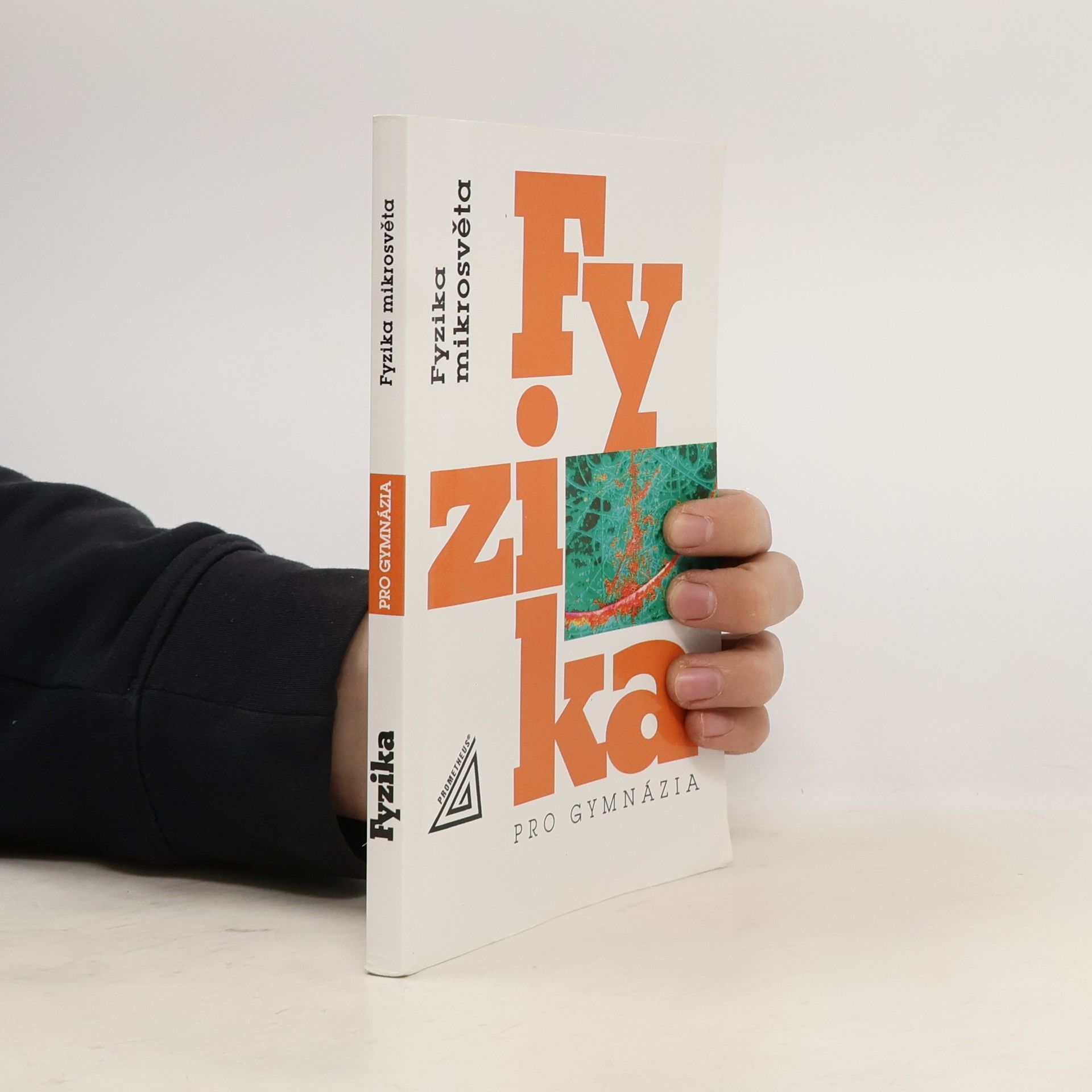 Ivan Štoll Fyzika pro gymnázia. Fyzika mikrosvěta