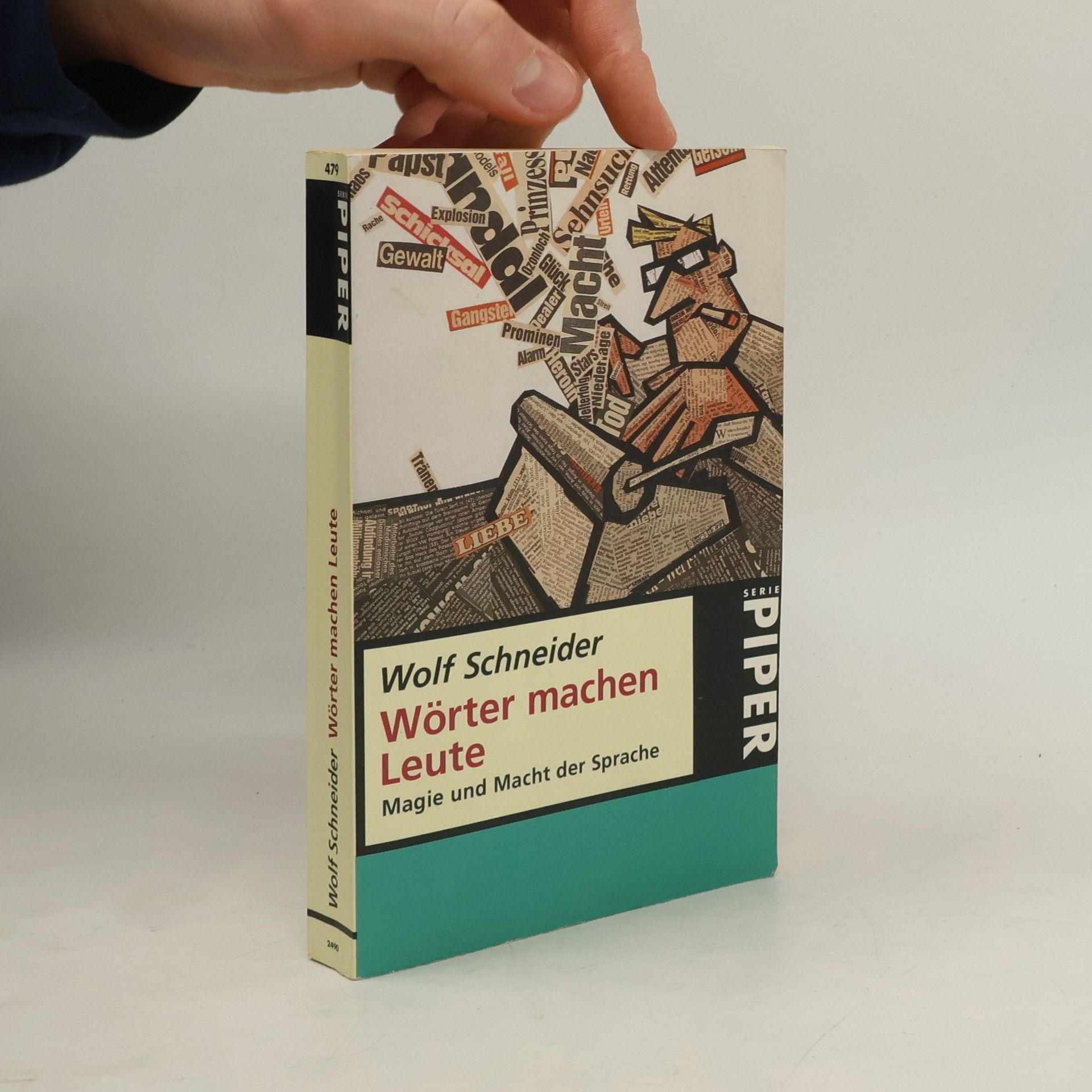 Wolf Schneider Wörter machen Leute: Magie und Macht der Sprache