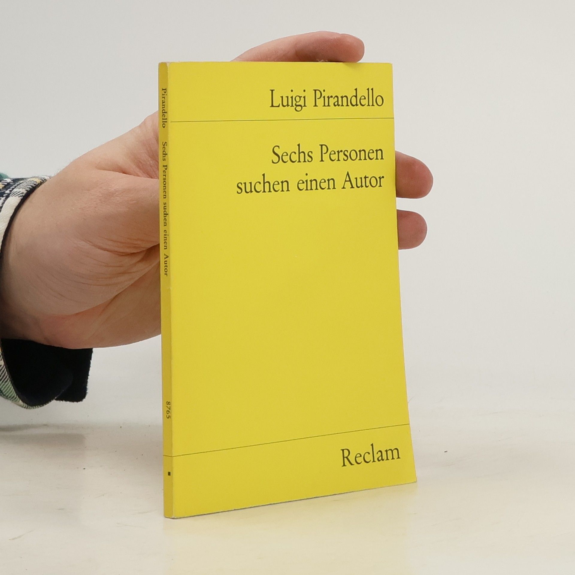 Luigi Pirandello Sechs Personen suchen einen Autor