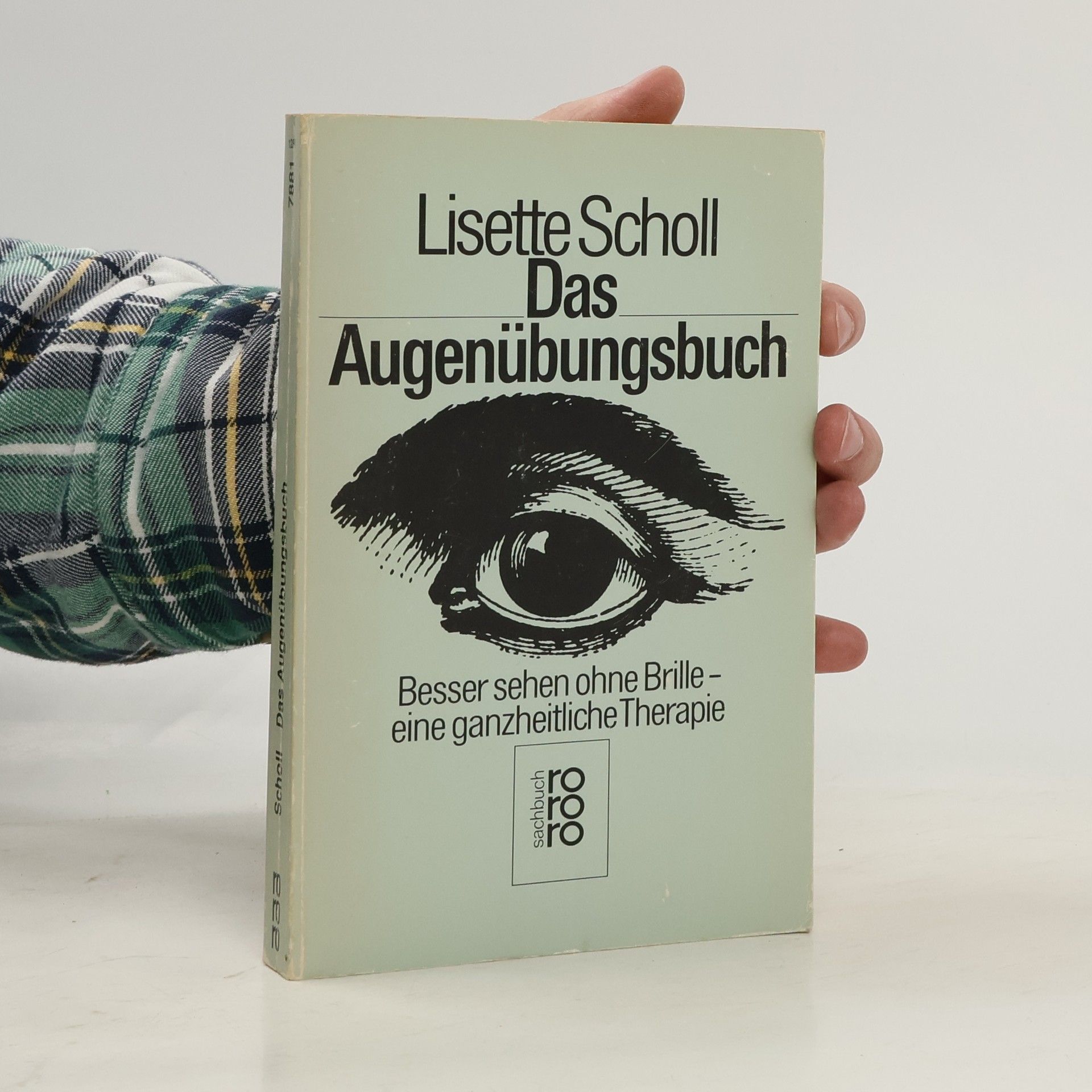 Lisette Scholl Das Augenübungsbuch