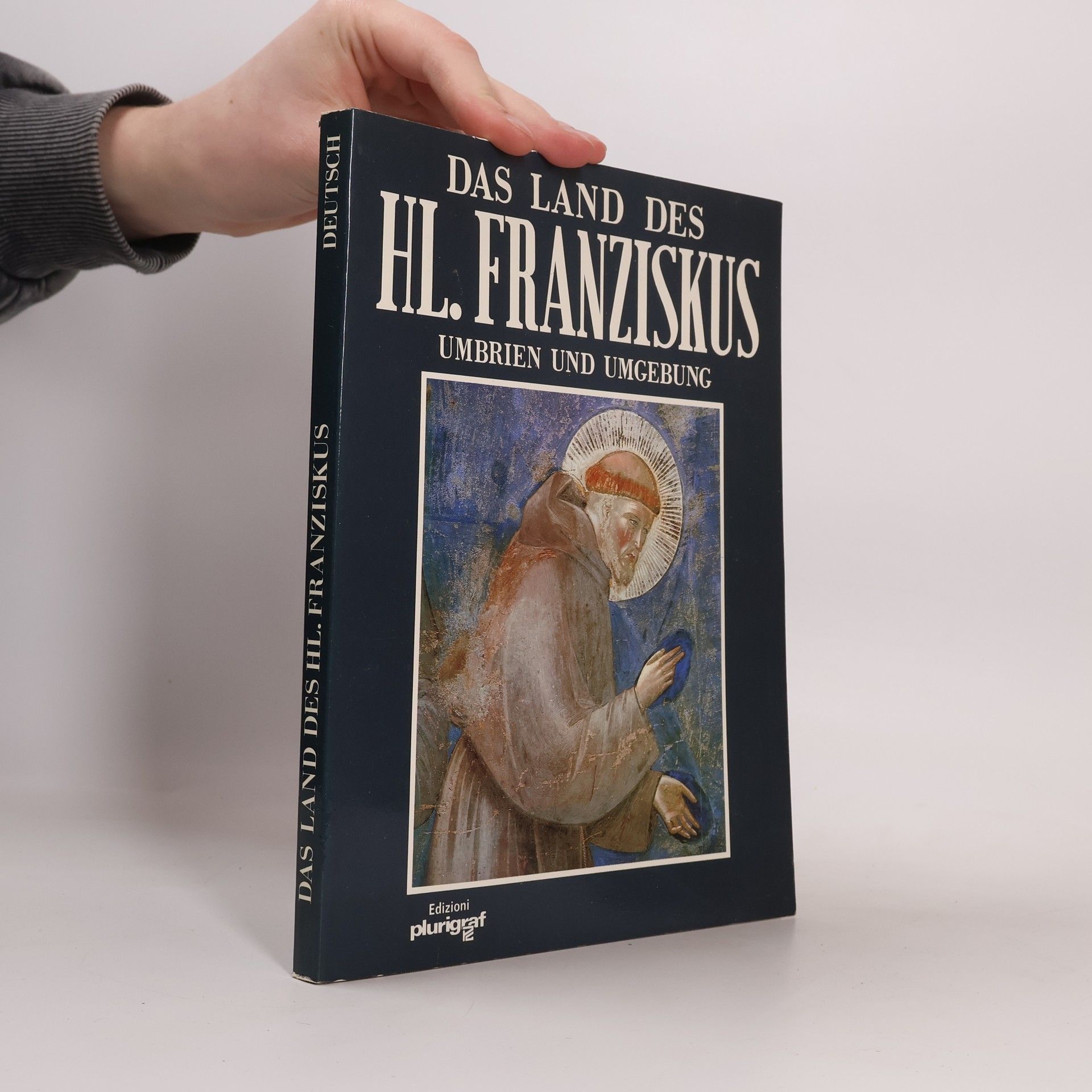 Luciano Canonici Das Land des Hl. Franziskus. Umbrien und Umgebung