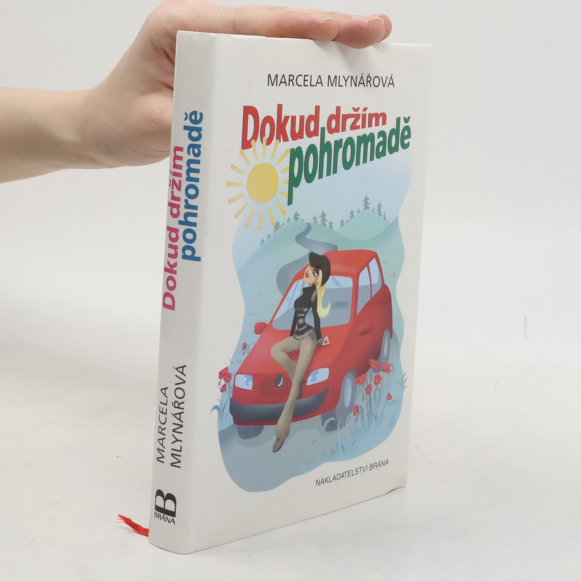 Marcela Mlynářová Dokud držím pohromadě