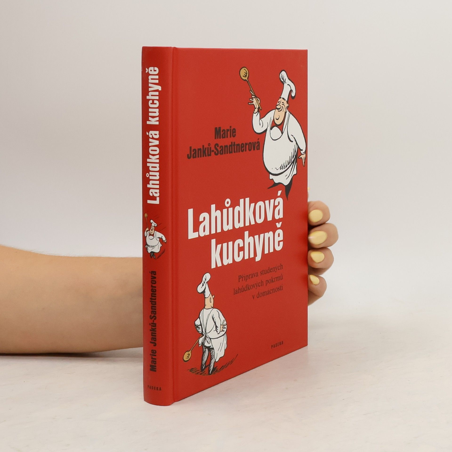 Marie Janků Sandtnerová Lahůdková kuchyně