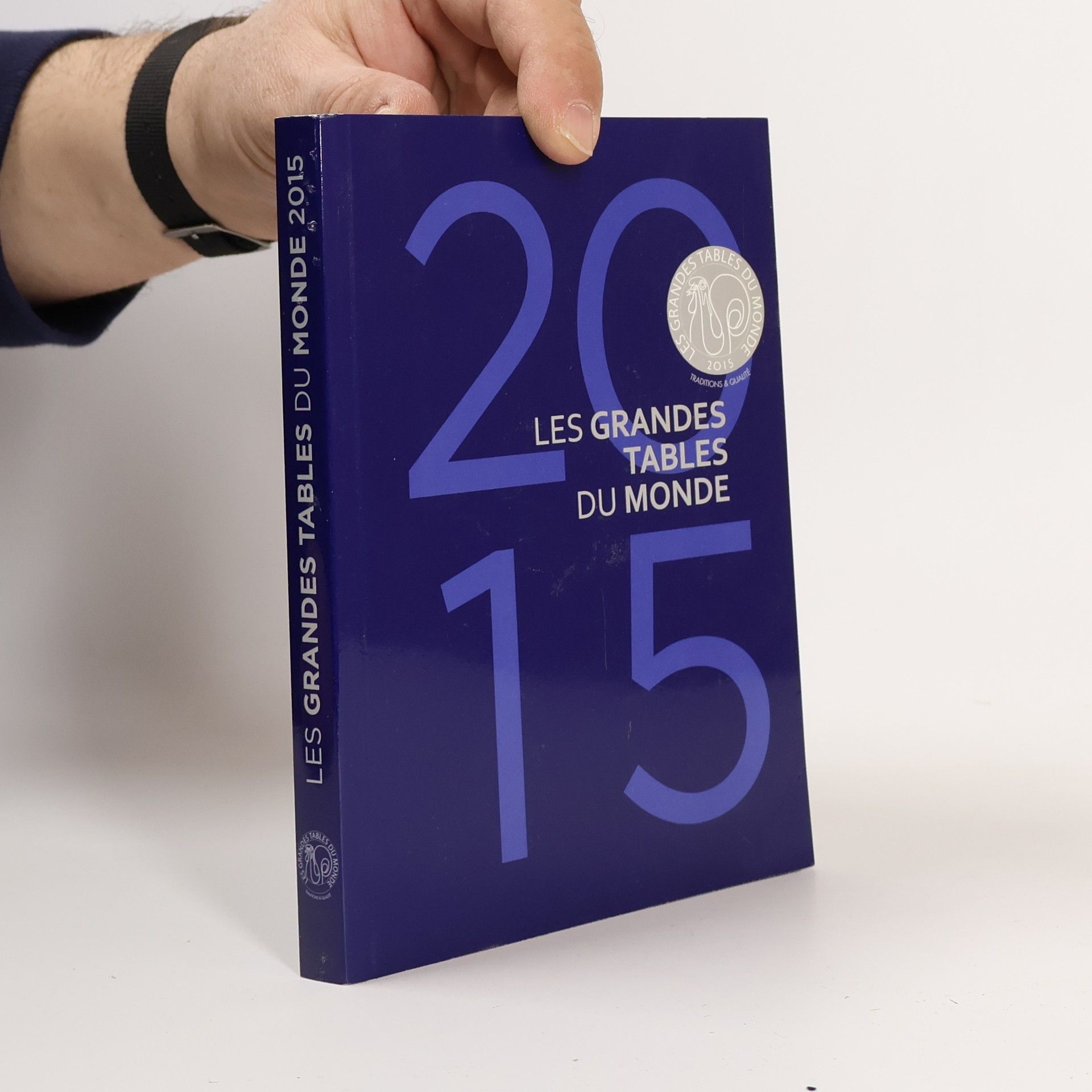 kolektiv Les grandes tables du monde