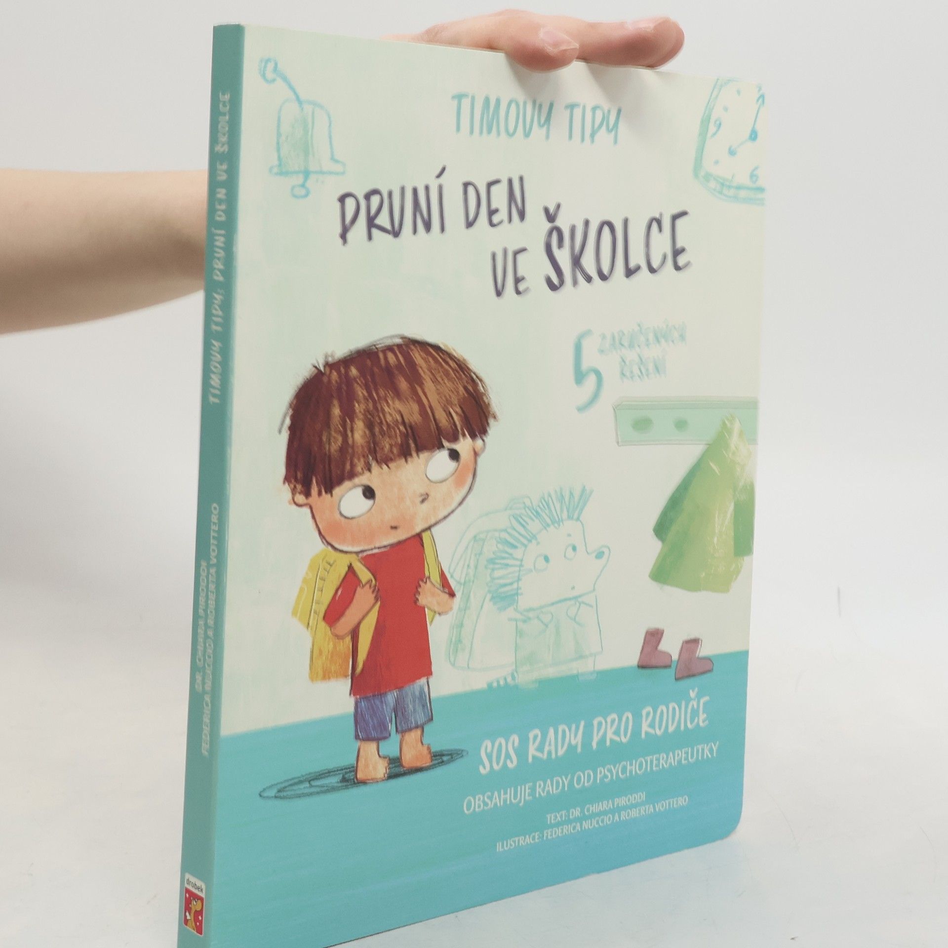 Vladimíra Staňková První den ve školce : 5 zaručených řešení