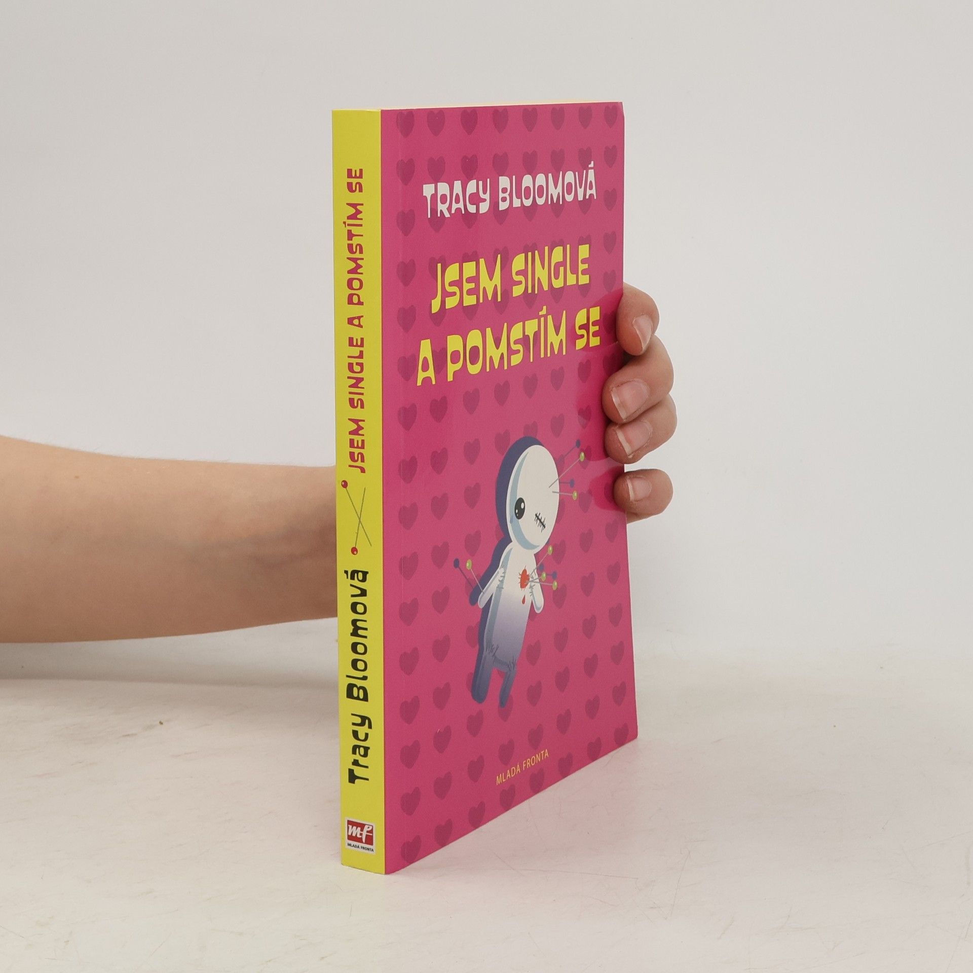 Tracy Bloom Jsem single a pomstím se