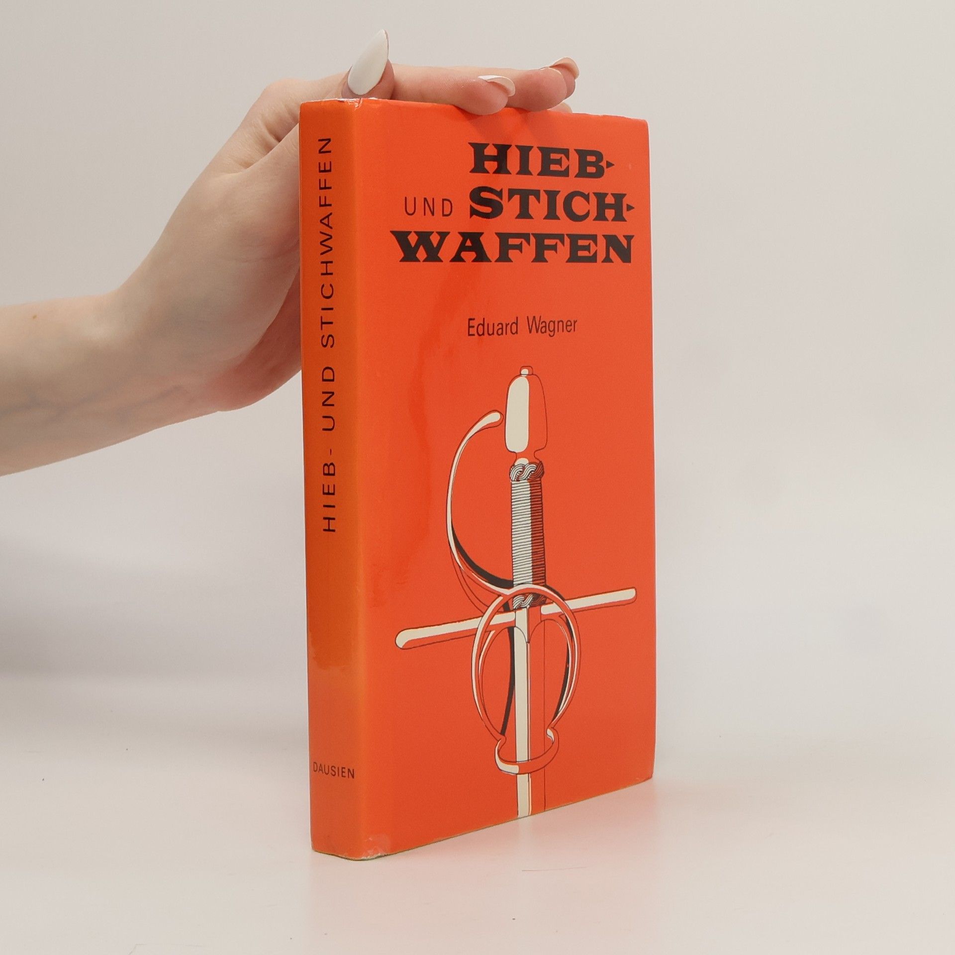 Eduard Wagner Hieb- und Stichwaffen