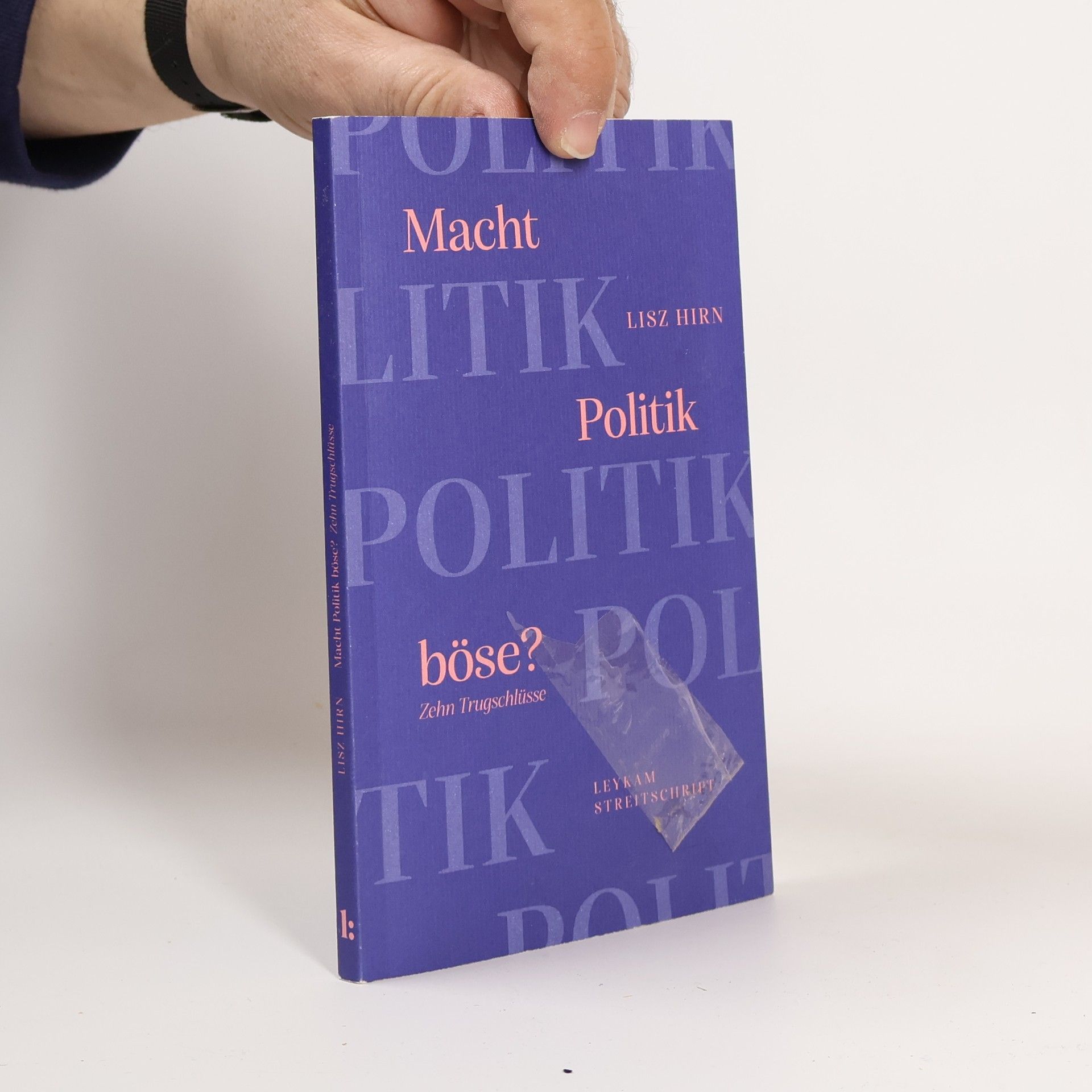 Lisz Hirn Macht Politik böse? Zehn Trugschlüsse