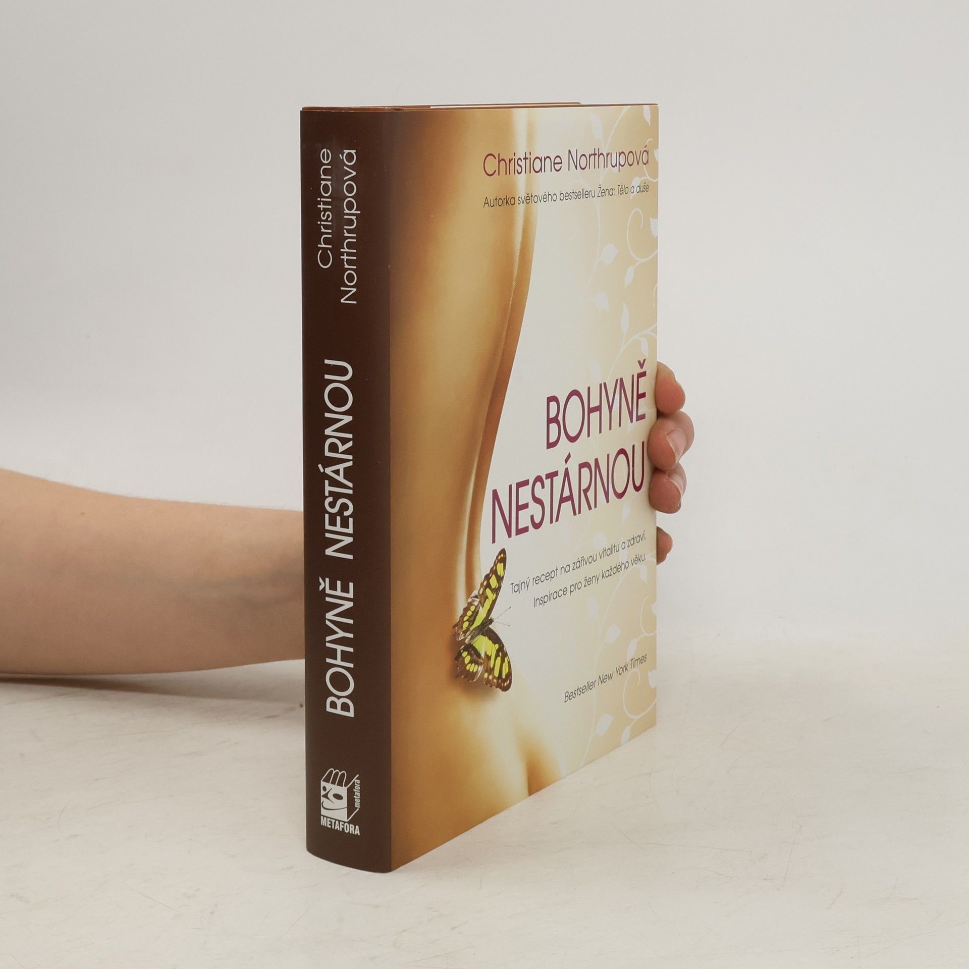 Christiane Northrup Bohyně nestárnou