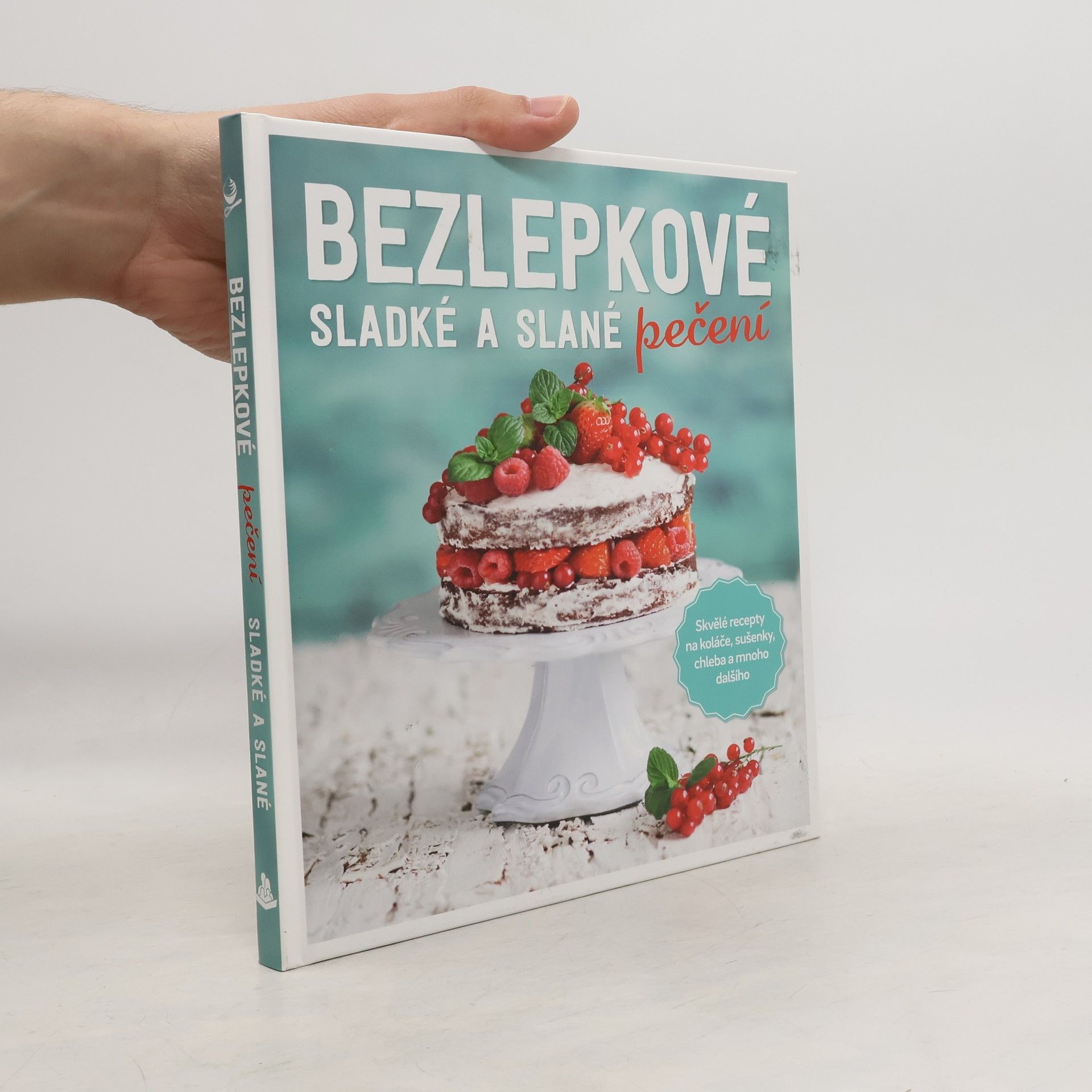 Sabrina Sue Daniels Bezlepkové sladké a slané pečení