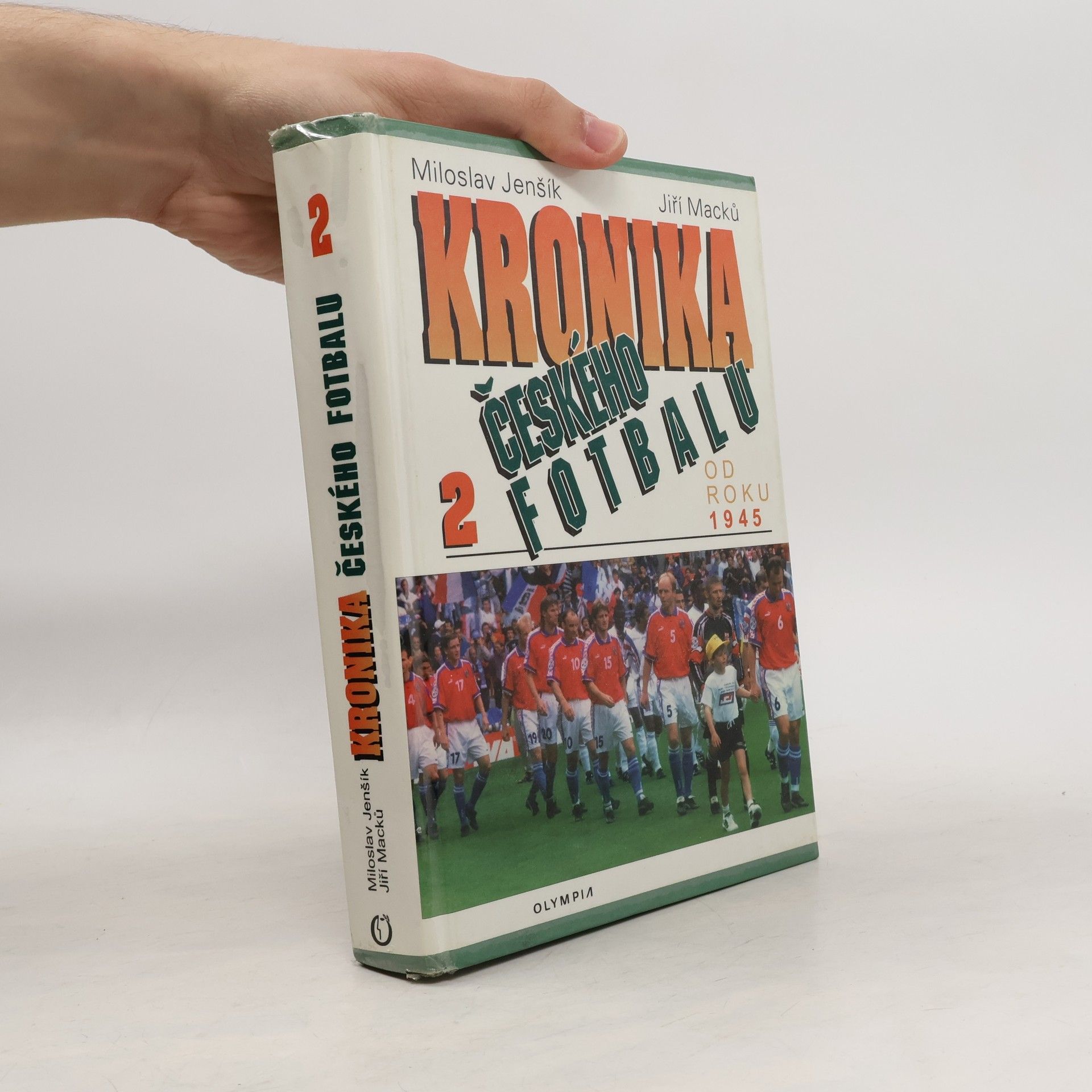 Miloslav Jenšík Kronika českého fotbalu 2. Od roku 1945