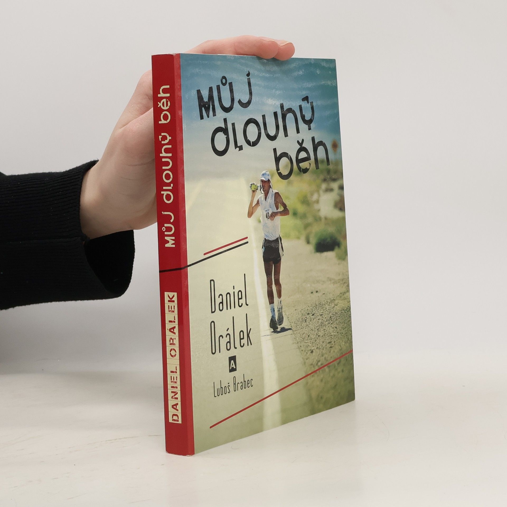 Daniel Orálek Můj dlouhý běh