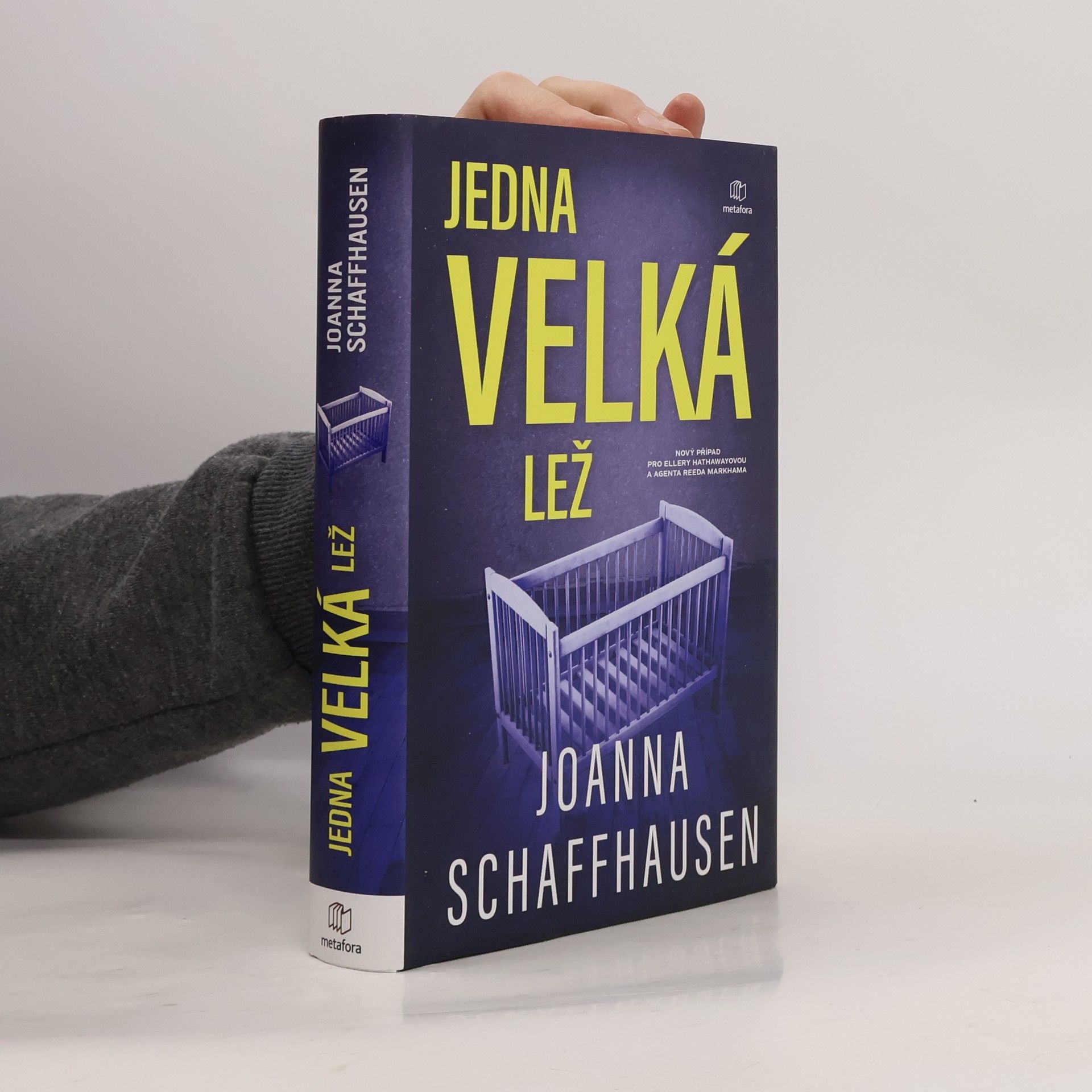 Joanna Schaffhausen Jedna velká lež