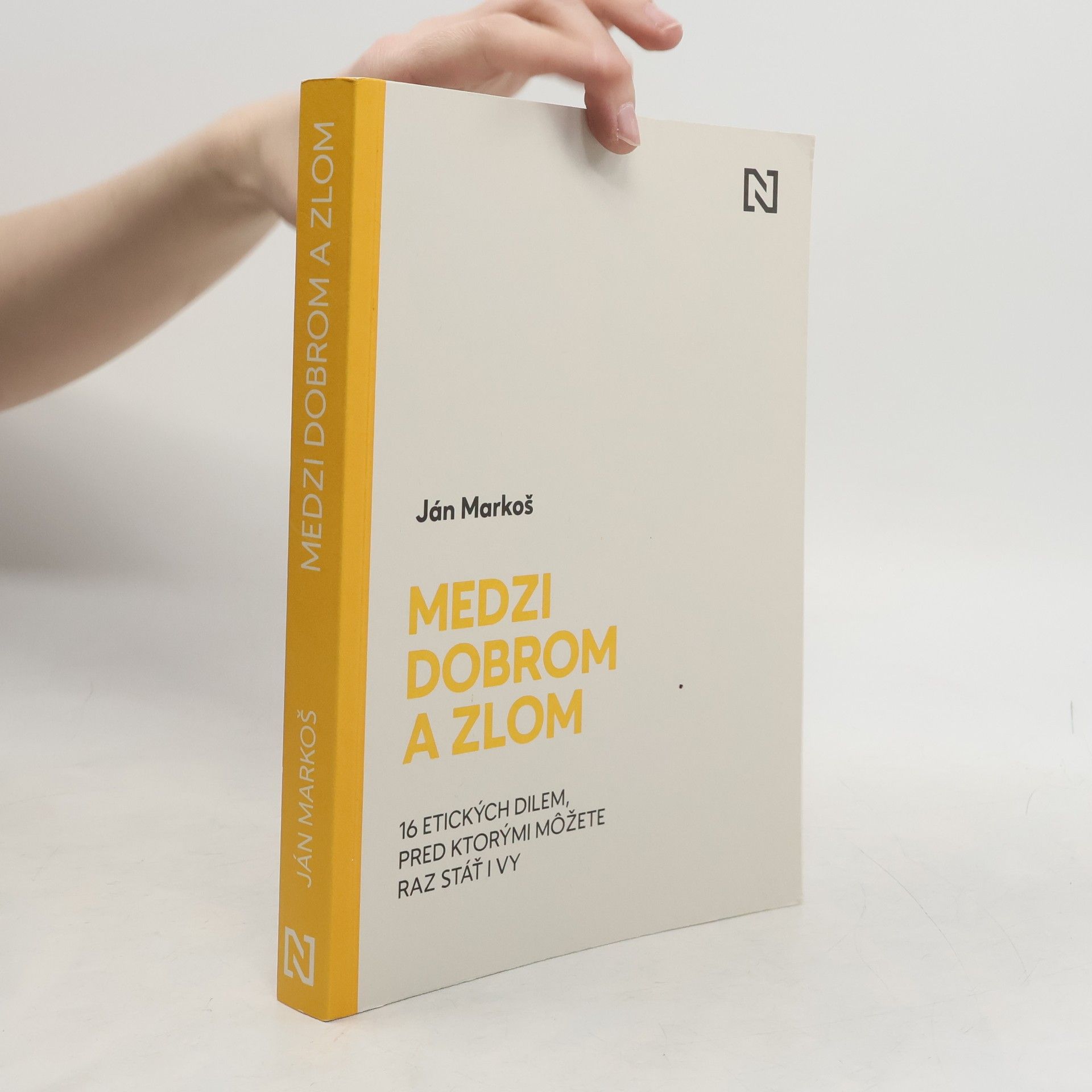 Ján Markoš Medzi dobrom a zlom