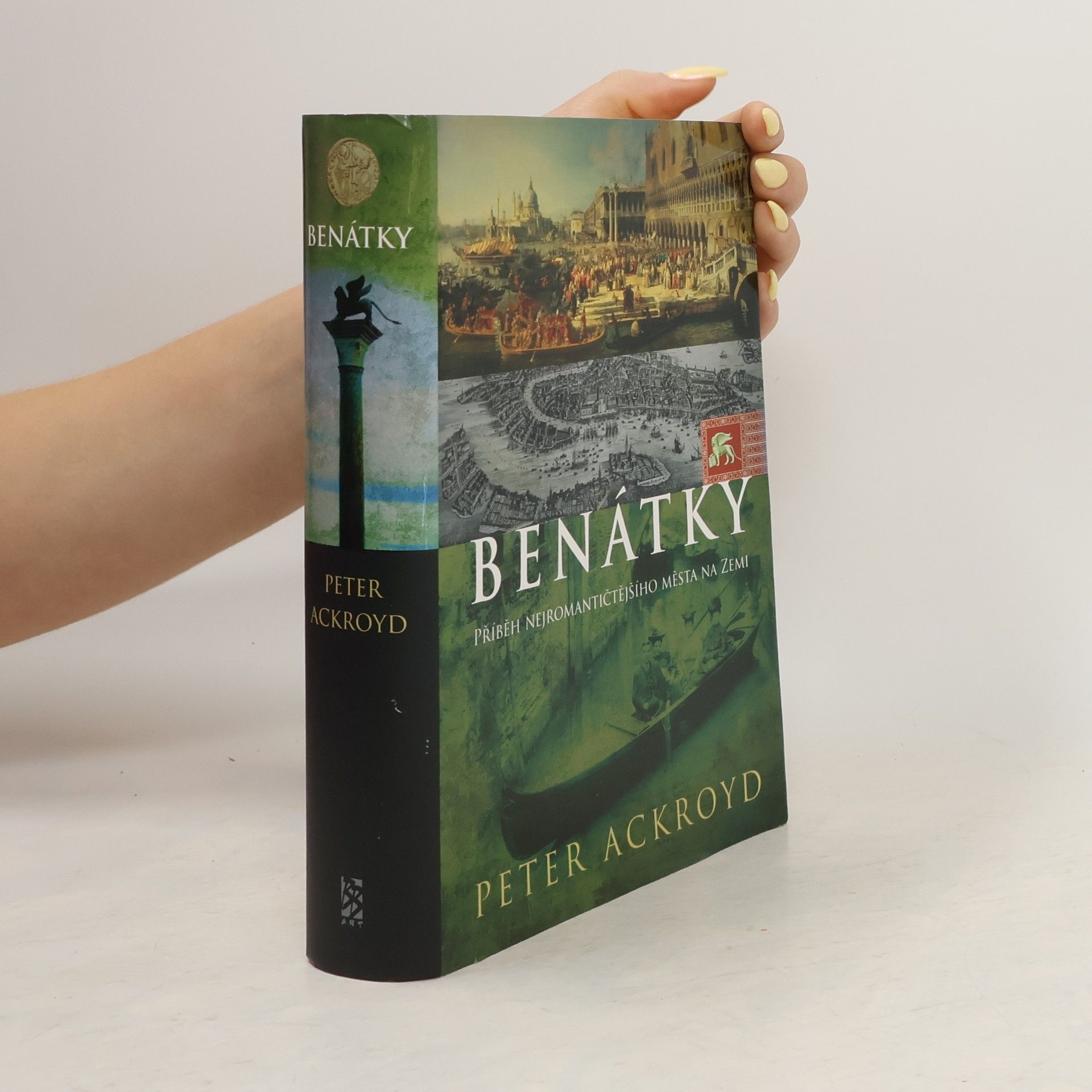 Peter Ackroyd Benátky: Příběh nejromantičtějšího města na zemi