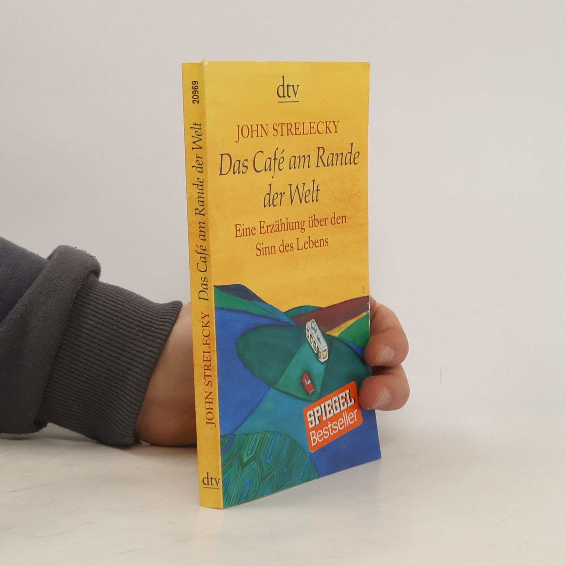 John P. Strelecky Das Café am Rande der Welt