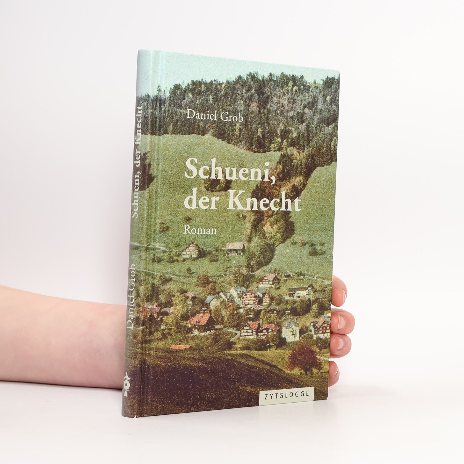 Daniel Grob Schueni, der Knecht