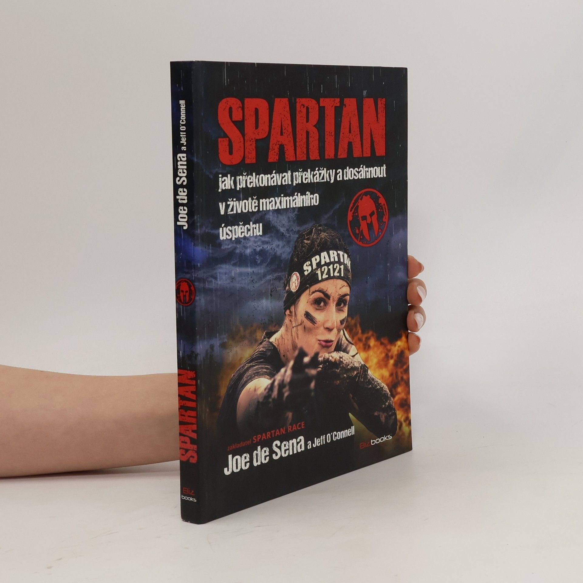 Spartan. Jak překonávat překážky a dosáhnout v životě maximálního úspěchu