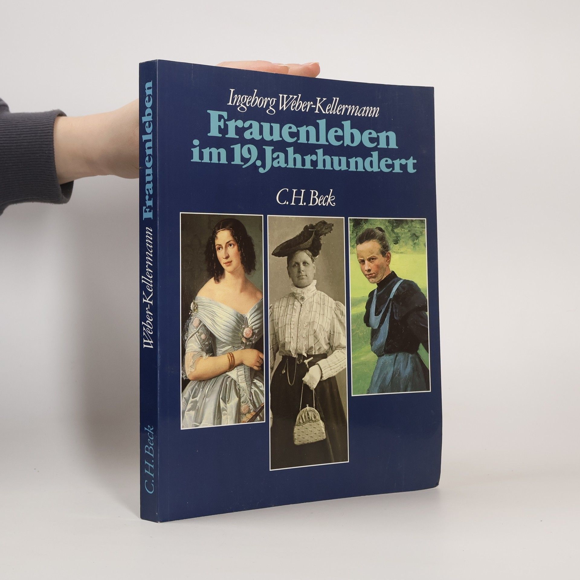 Ingeborg Weber-Kellermann Frauenleben im 19. [neunzehnten] Jahrhundert