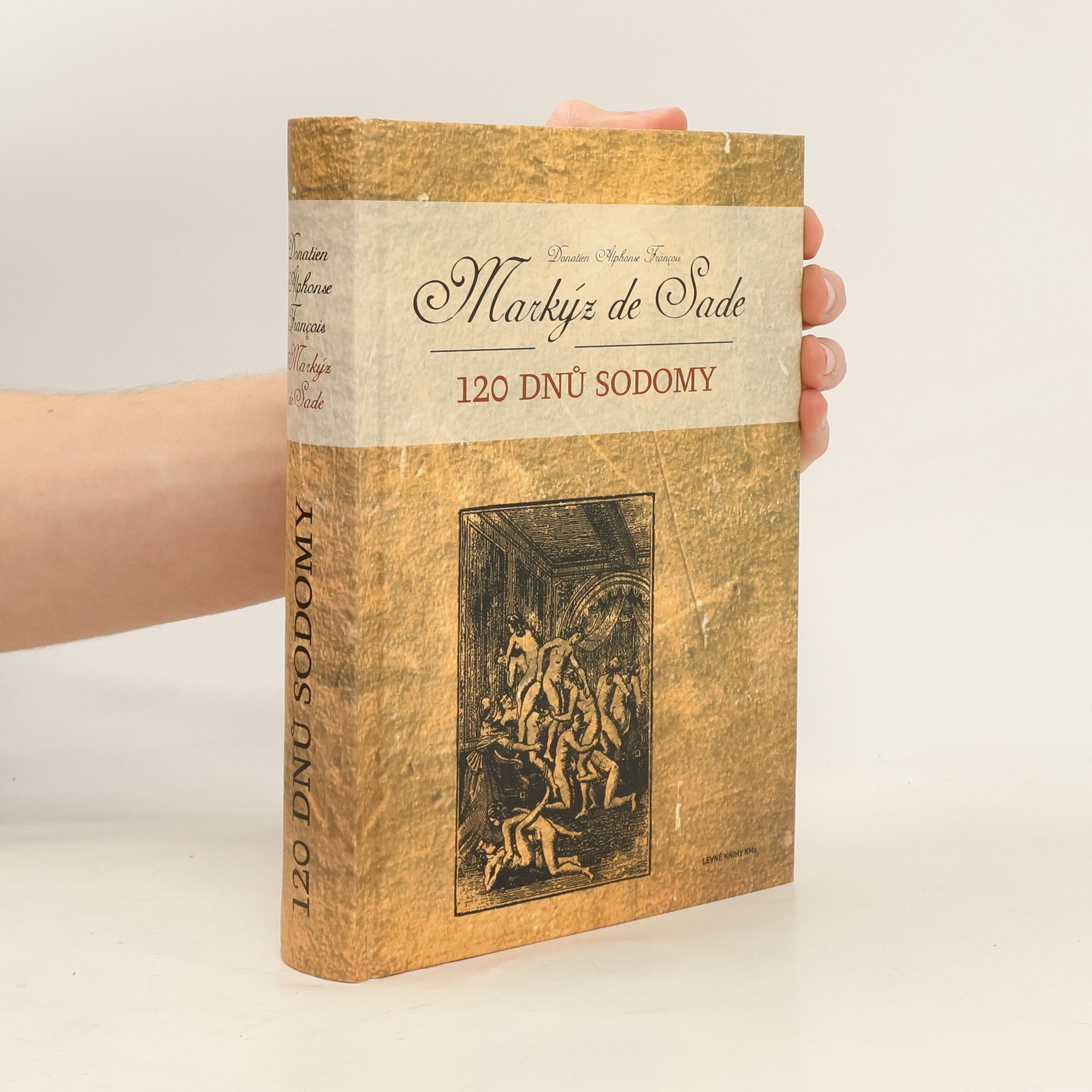 Donatien Alphonse François de Sade 120 dnů Sodomy