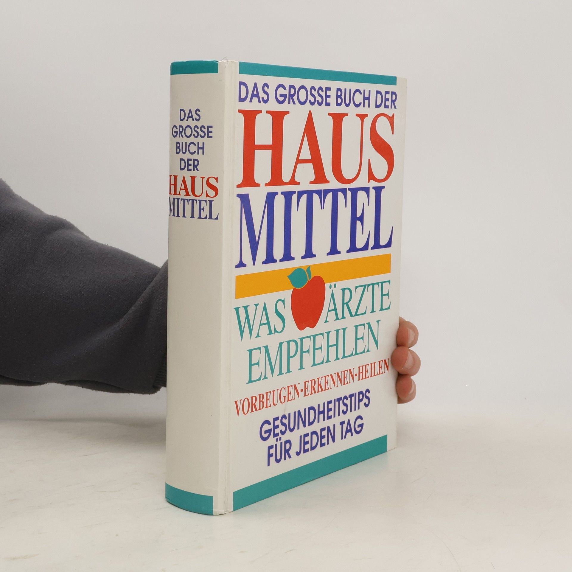 Various authors Das grosse Buch der Haus Mittel
