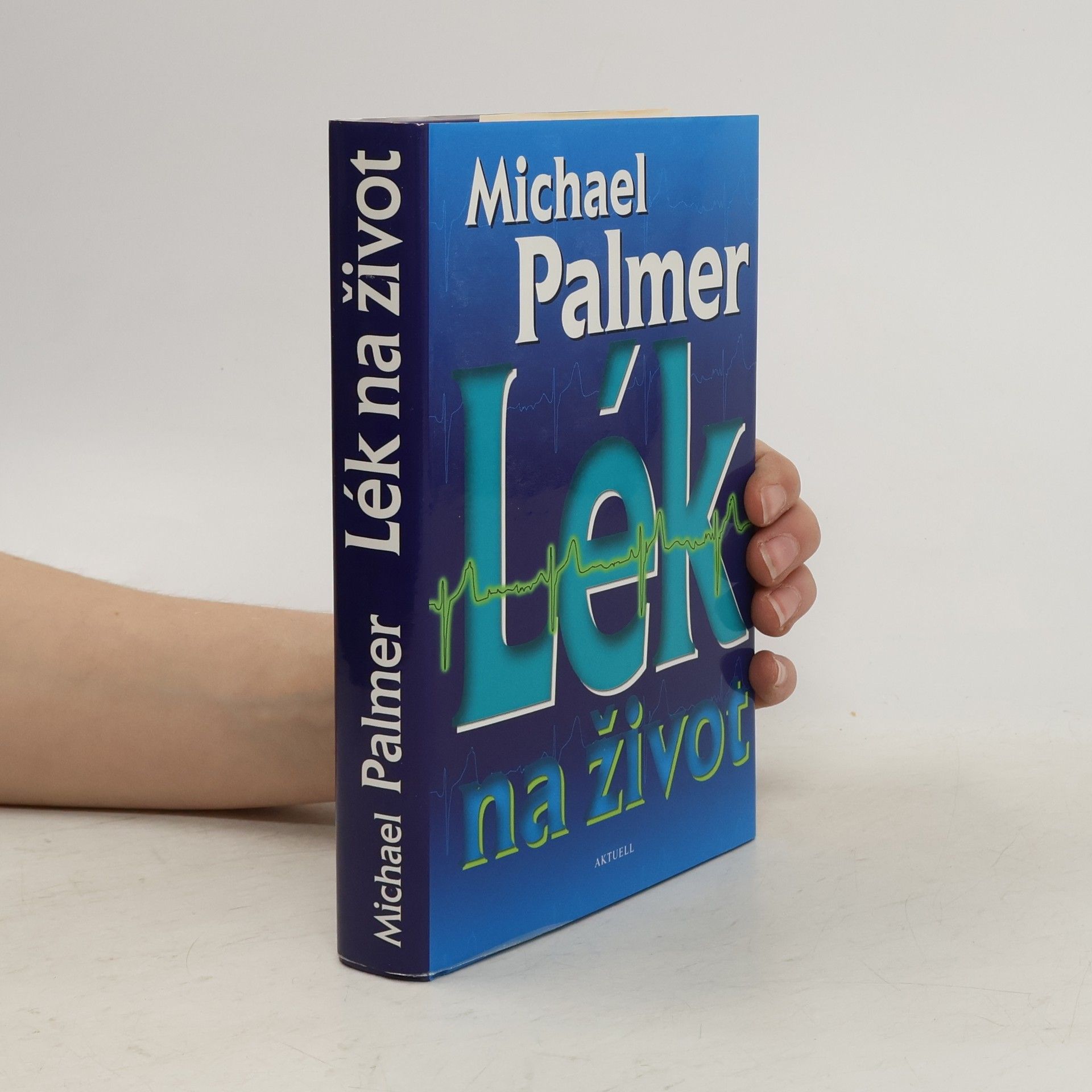 Michael Palmer Lék na život