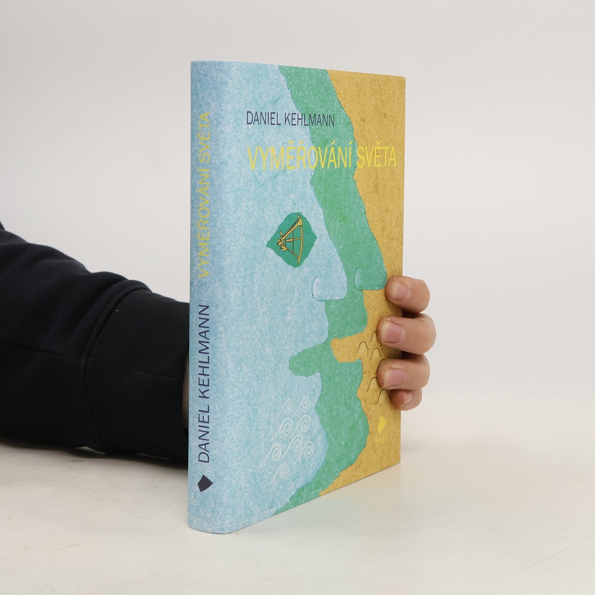 Daniel Kehlmann Vyměřování světa