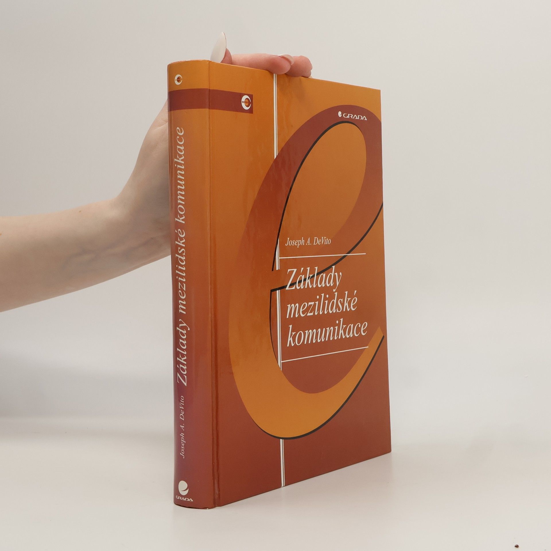 Joseph A. DeVito Základy mezilidské komunikace