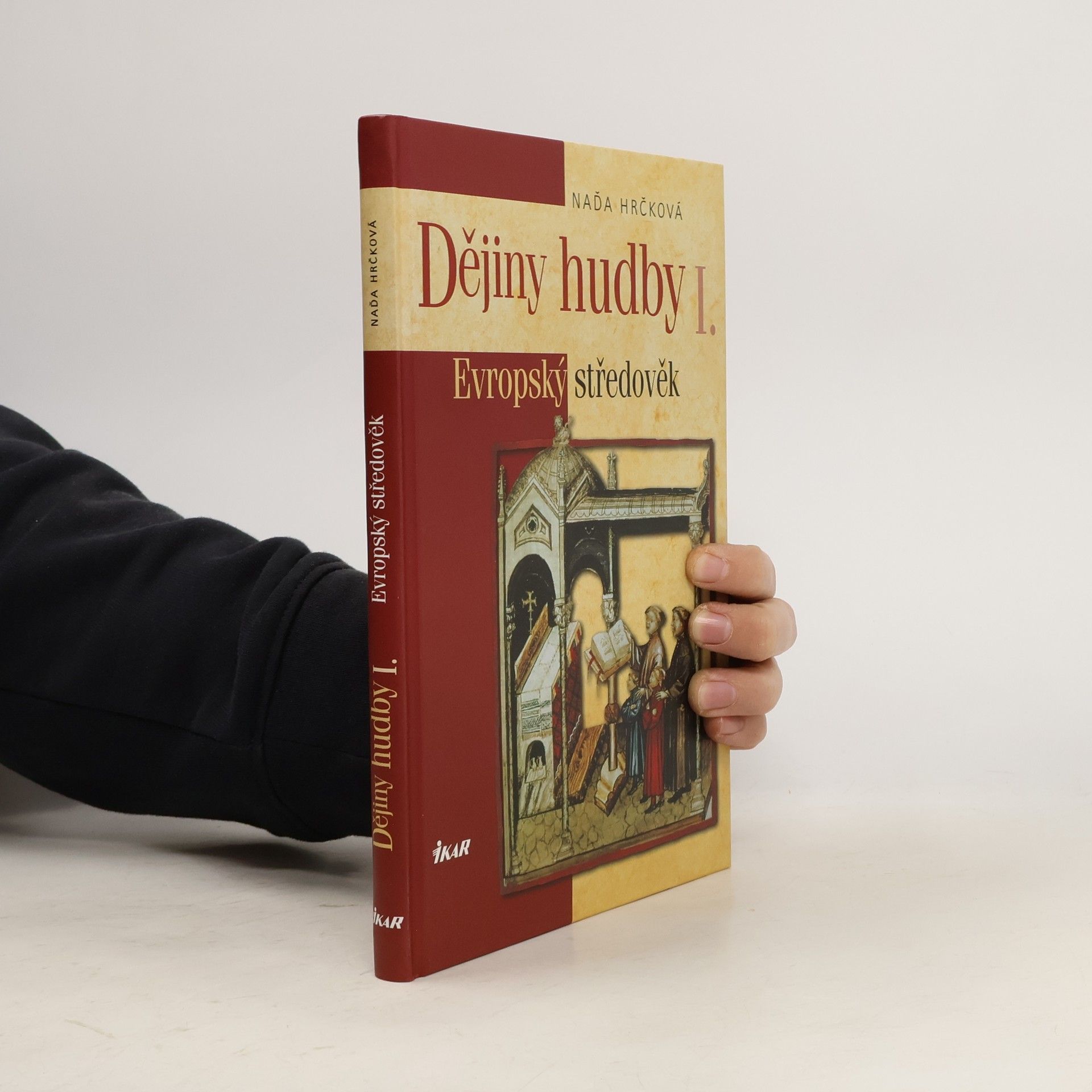 Naďa Hrčková Dějiny hudby I. Evropský středověk