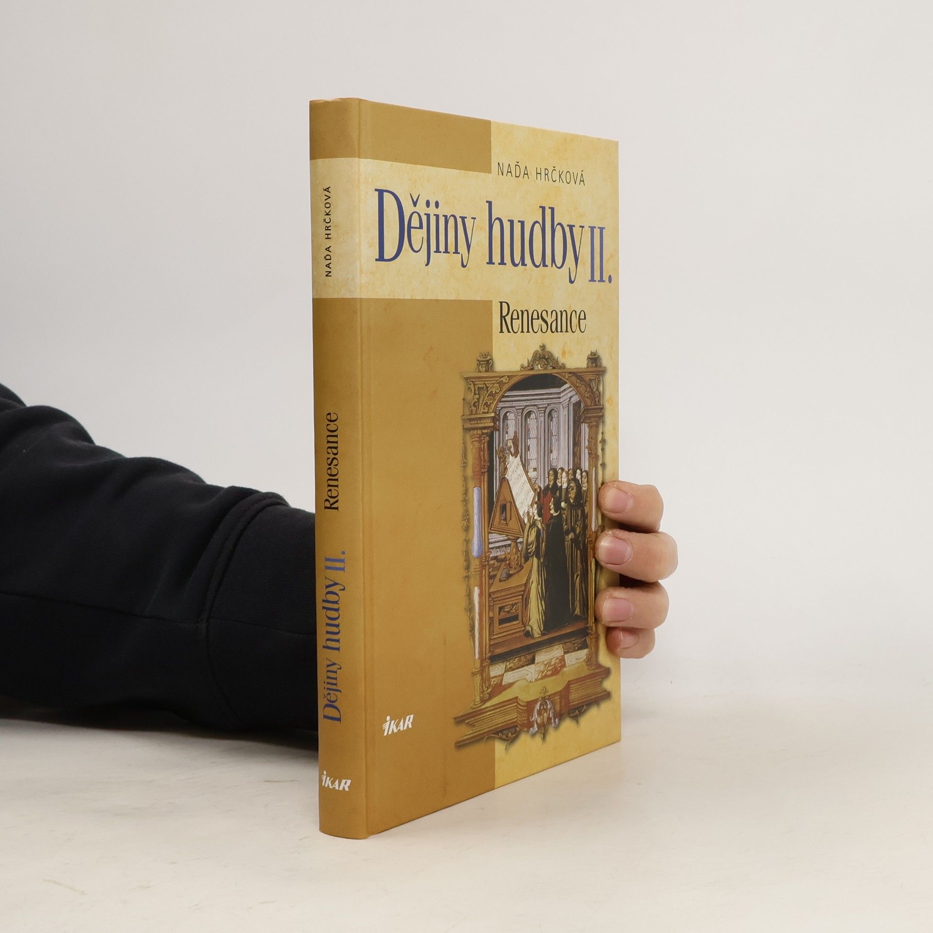 Naďa Hrčková Dějiny hudby II. Renesance