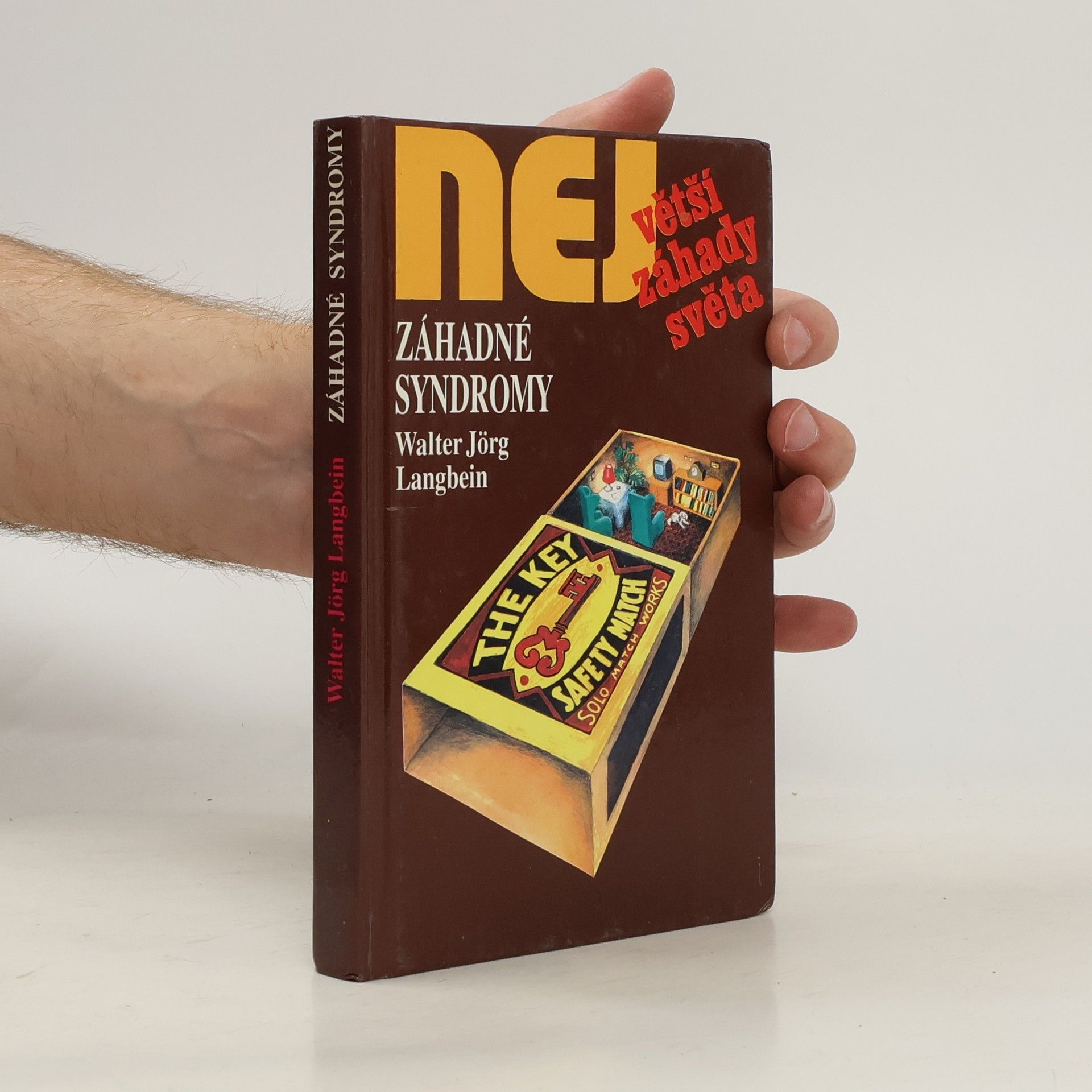Walter-Jörg Langbein Největší záhady světa. Záhadné syndromy