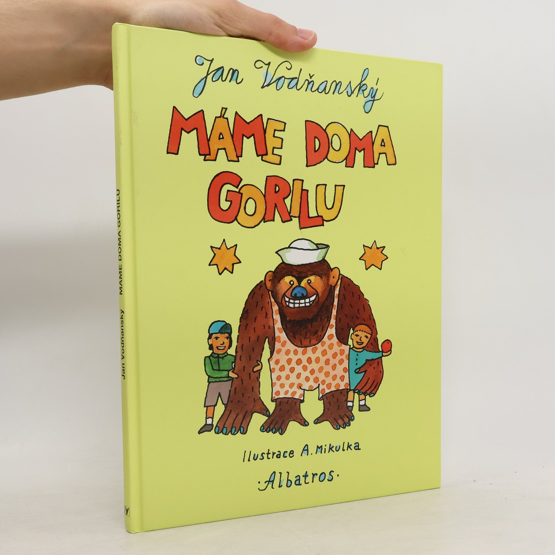 Jan Vodňanský Máme doma gorilu