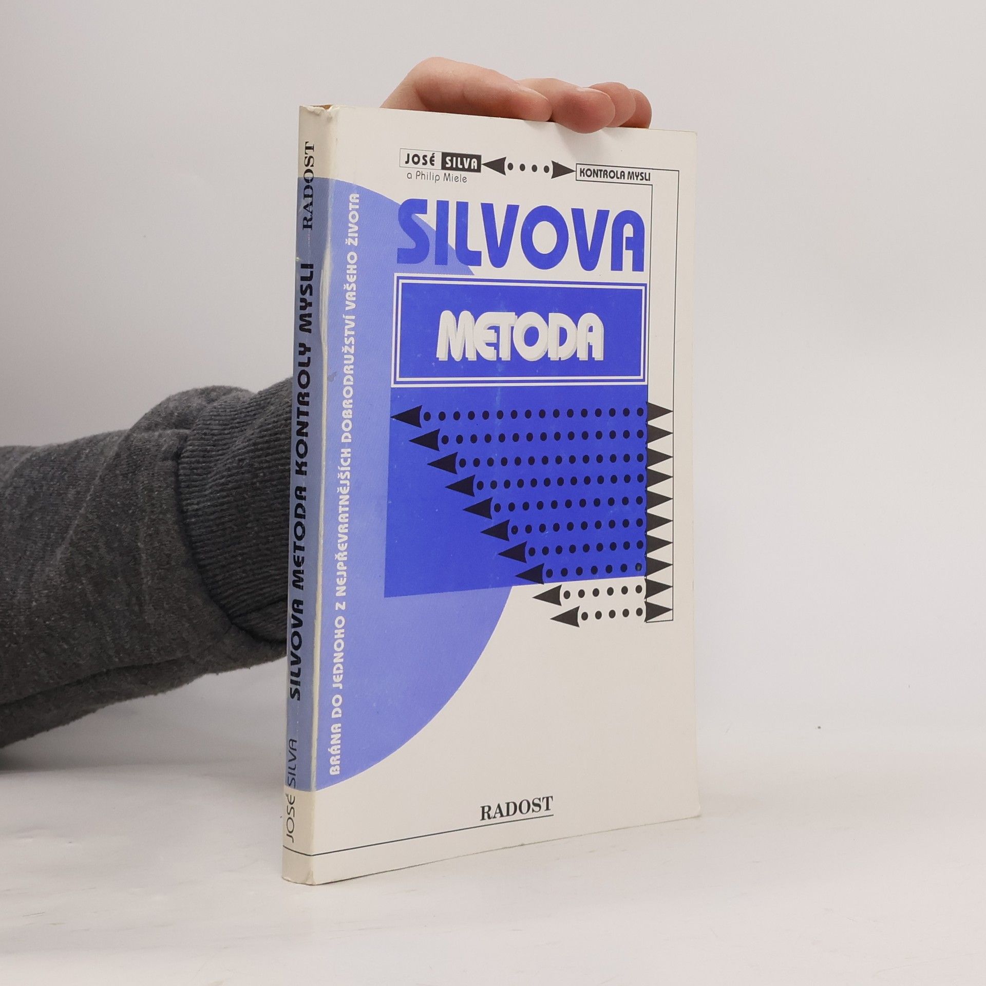 José Silva Silvova metoda kontroly mysli