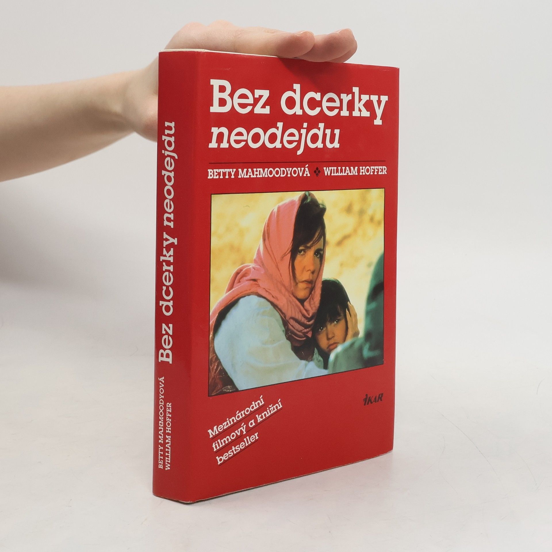 Betty Mahmoody Bez dcerky neodejdu