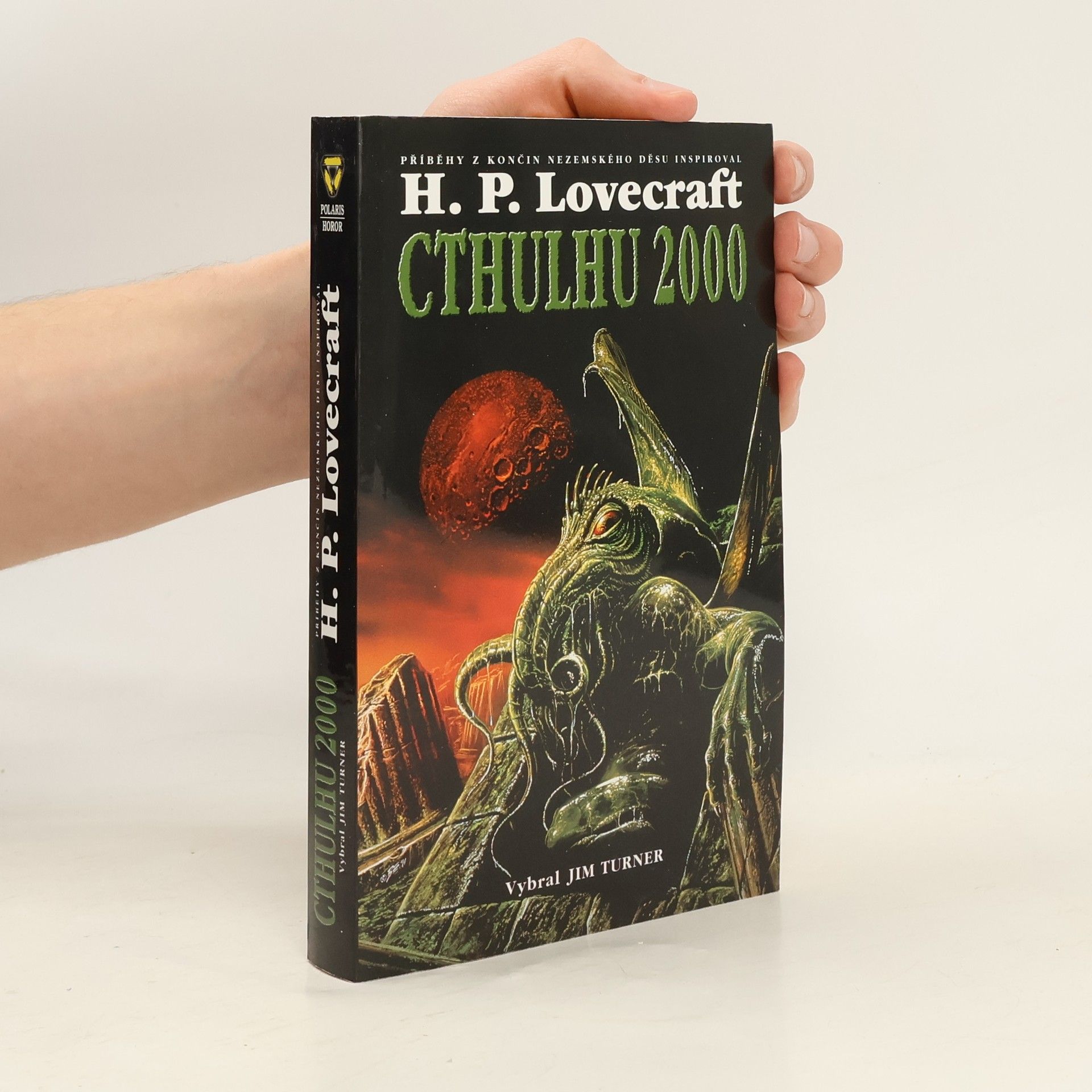 Jim Turner Cthulhu 2000 : příběhy z končin nezemského děsu inspiroval H.P. Lovecraft