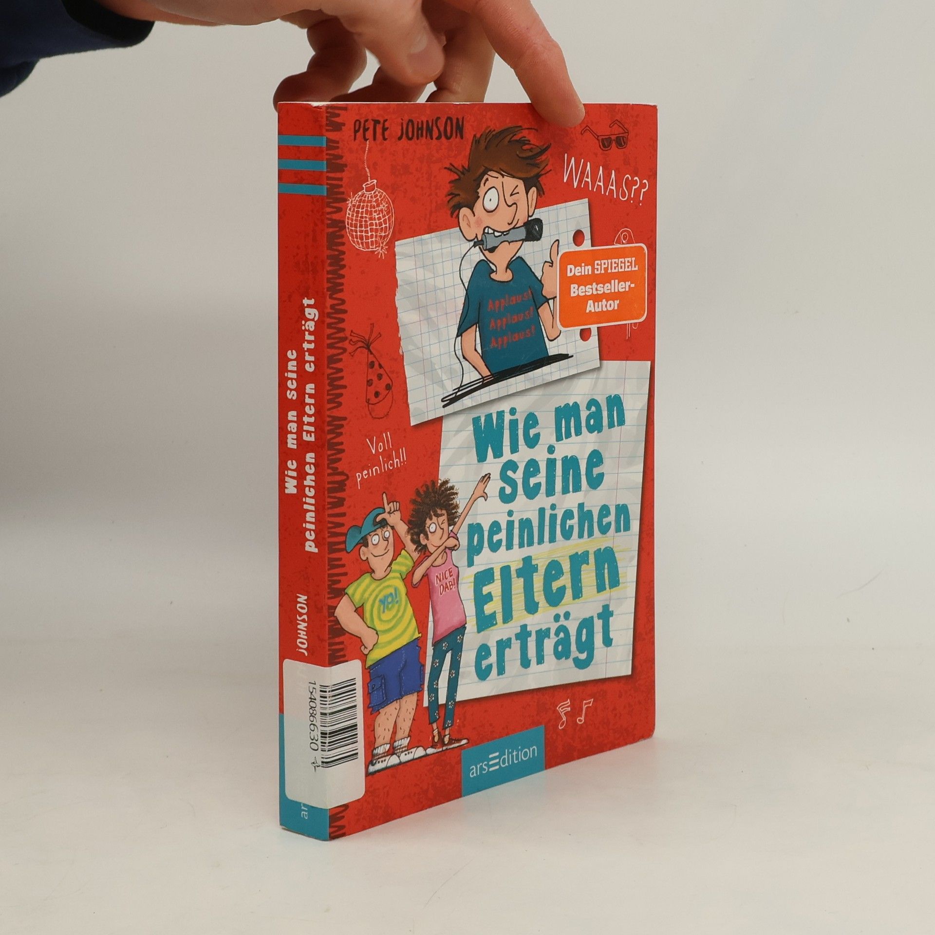 Pete Johnson Wie man seine peinlichen Eltern erträgt